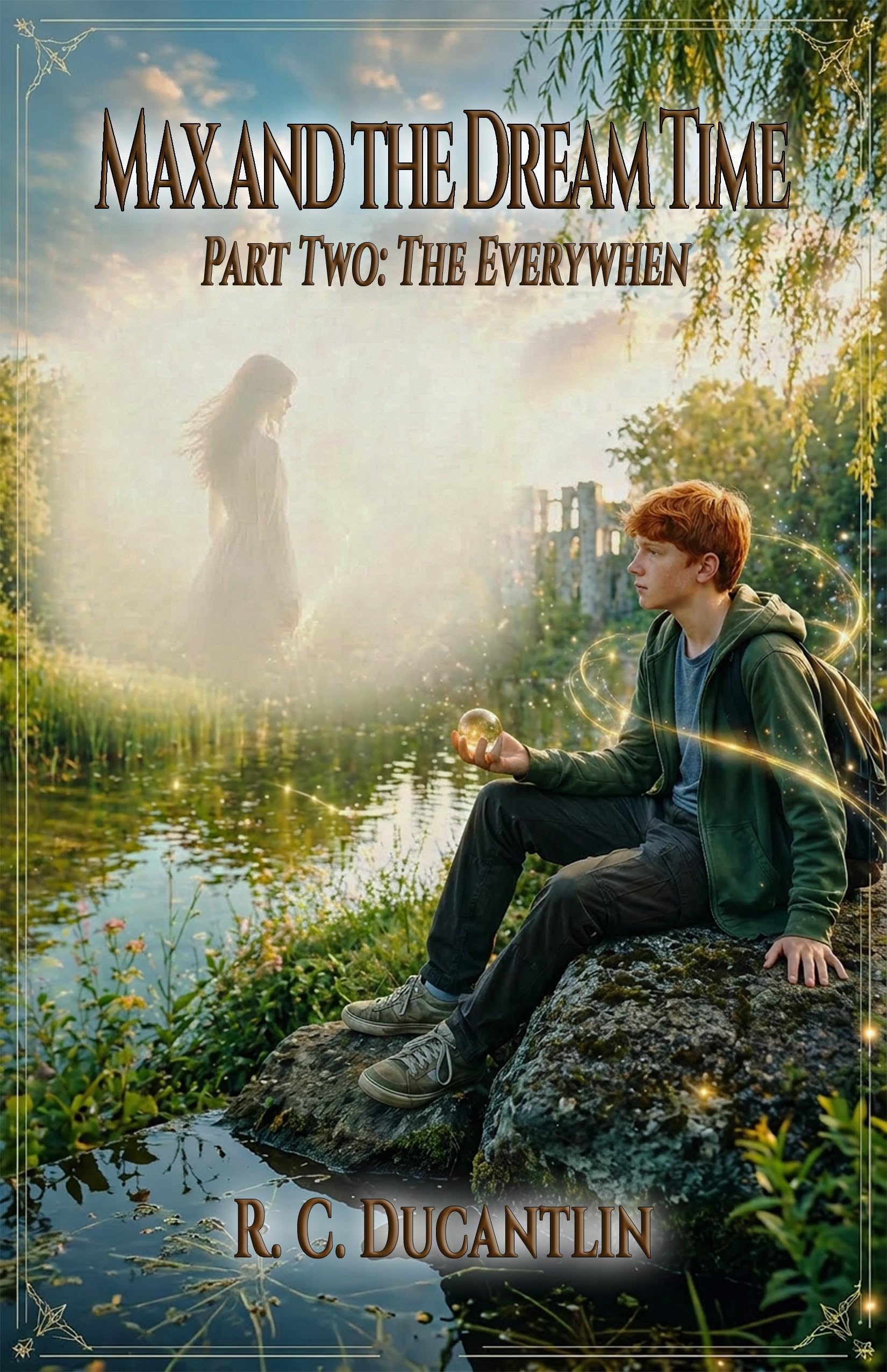 The Everywhen: Max and the Dream Time - Part Two