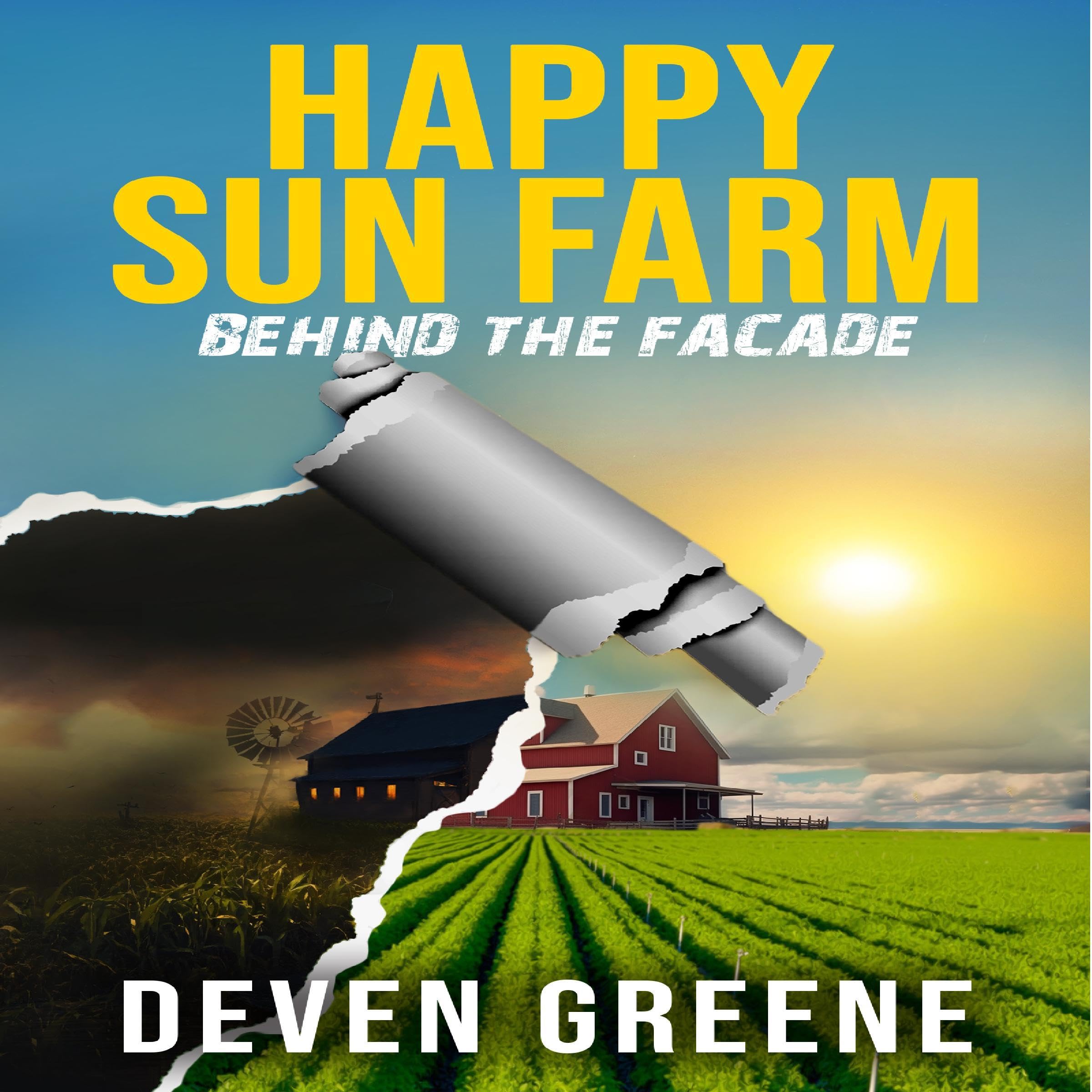 Happy Sun Farm: Behind the Facade book cover