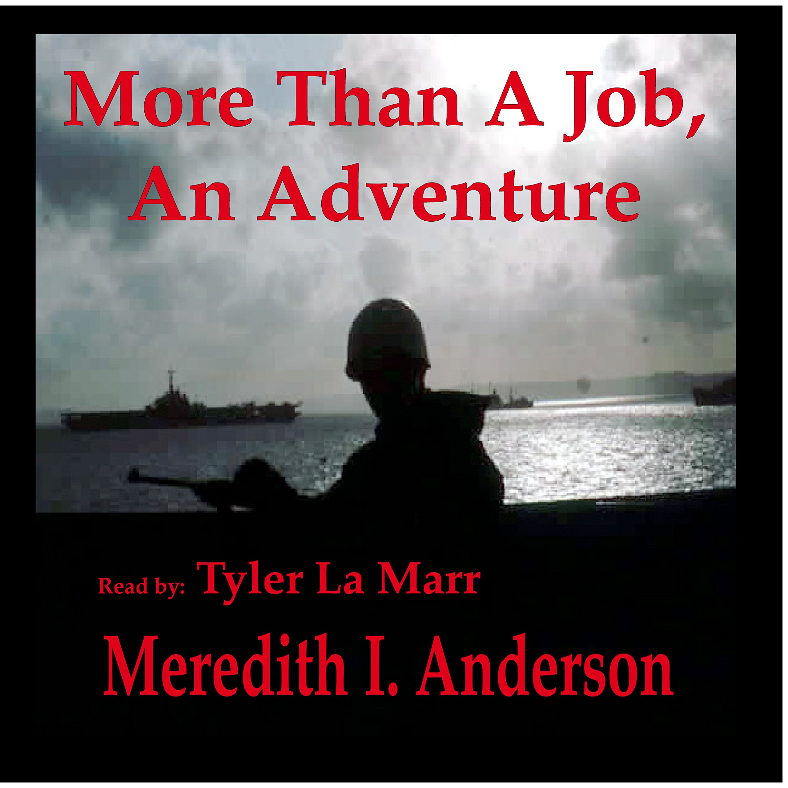 More Than a Job, an Adventure