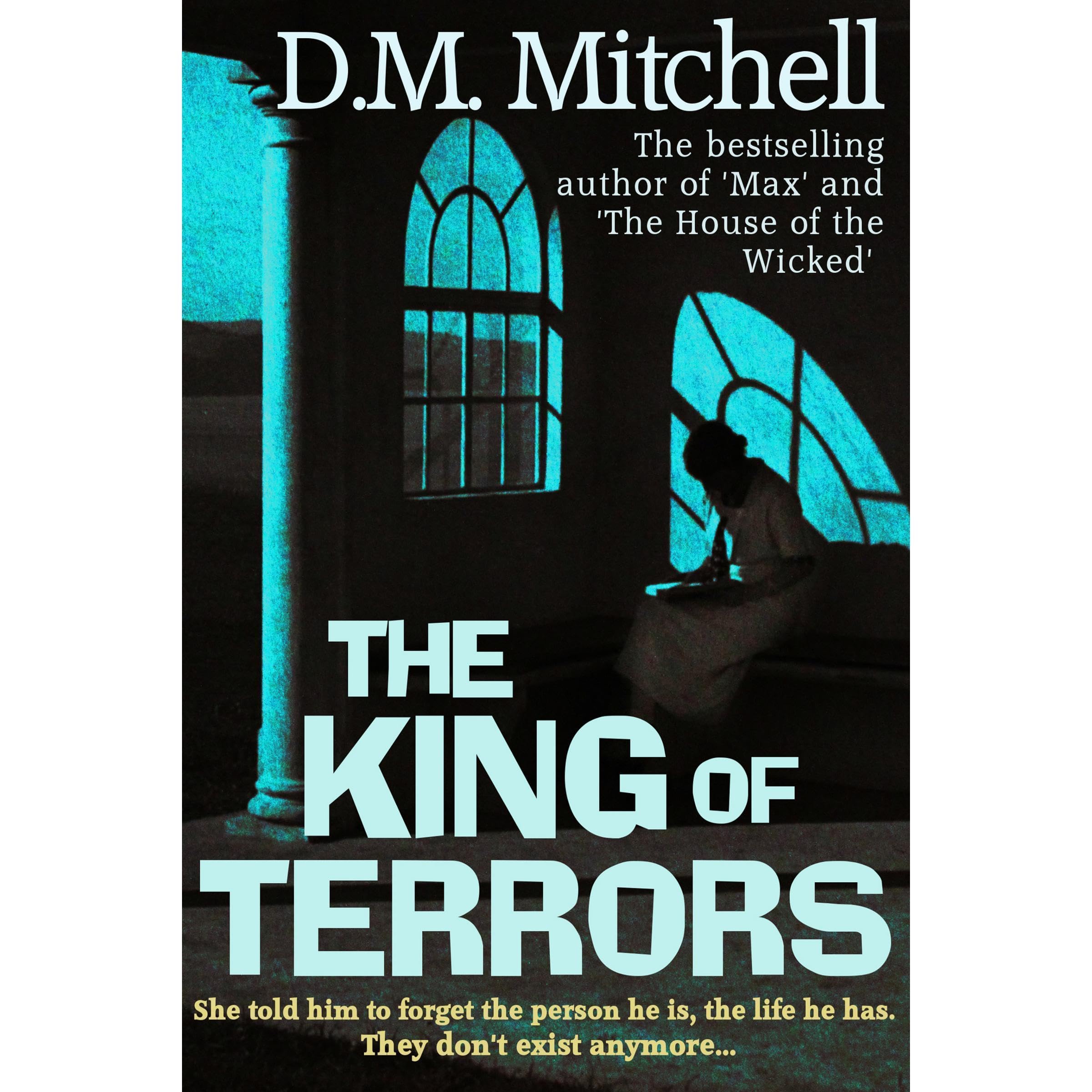 The King of Terrors (a psychological thriller combining mystery, crime and suspense)