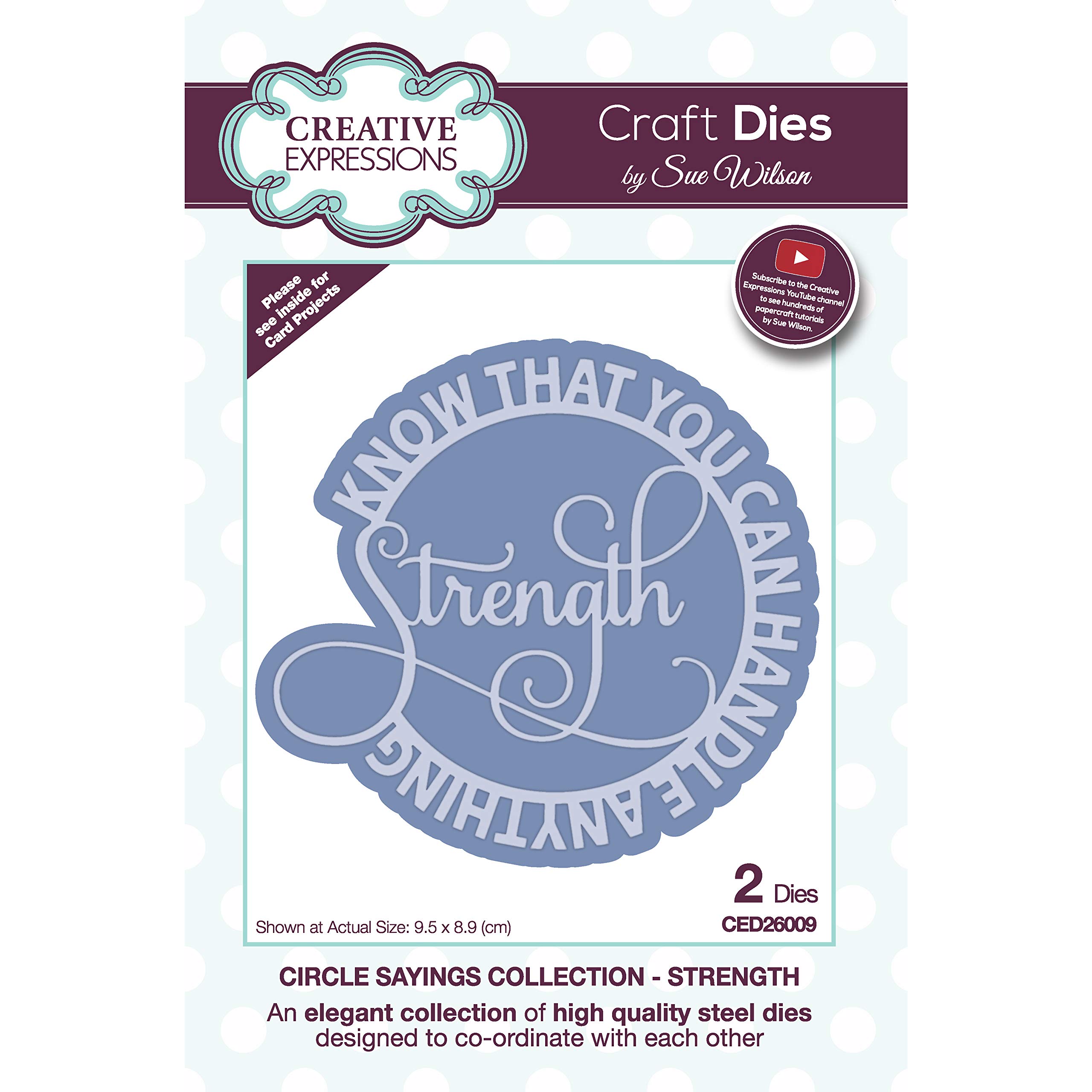 Creative Expressions Circle Sayings Collection - Strength CED26009 by Sue Wilson