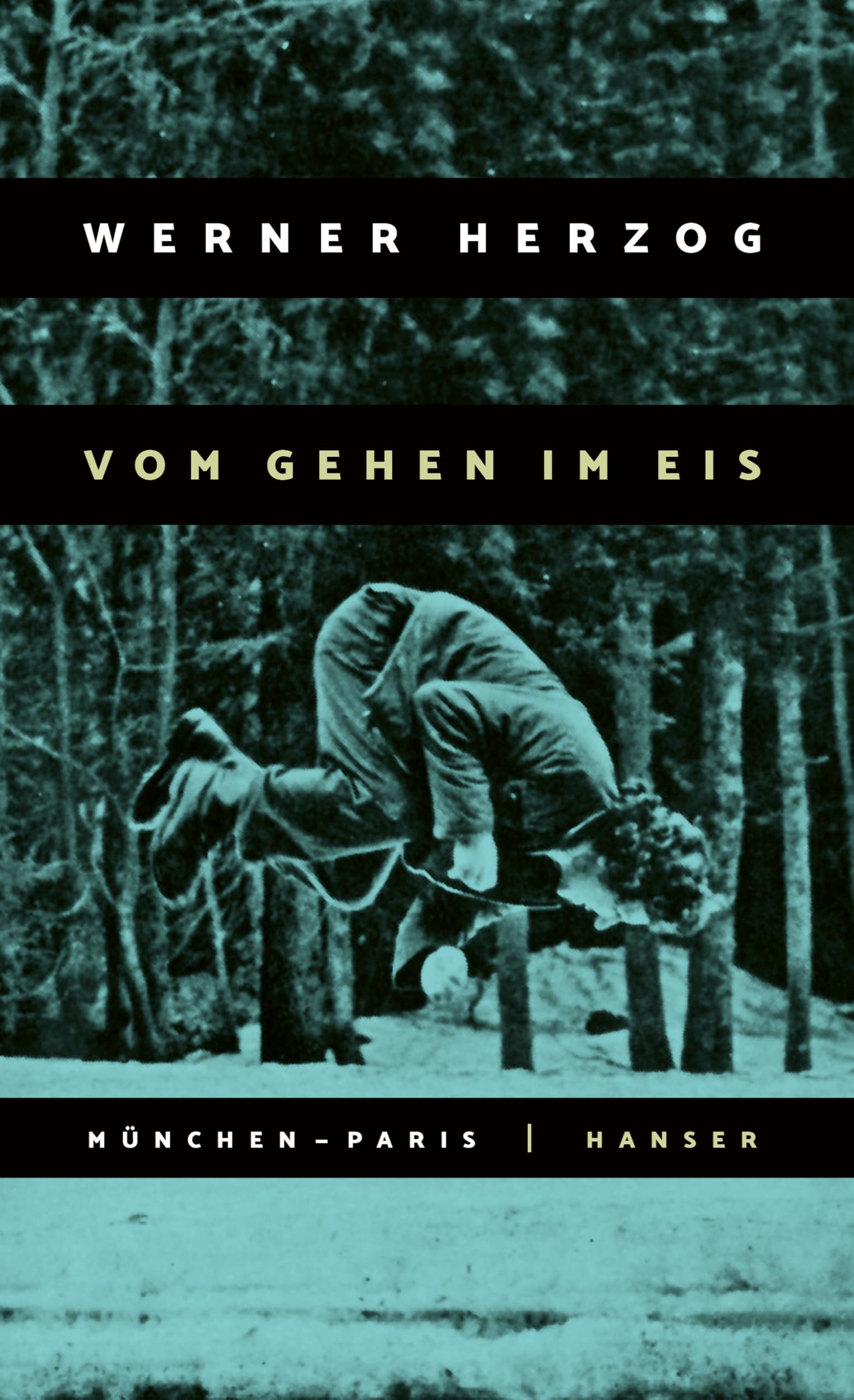 Vom Gehen im Eis: München-Paris 23.11. bis 14.12.1974
