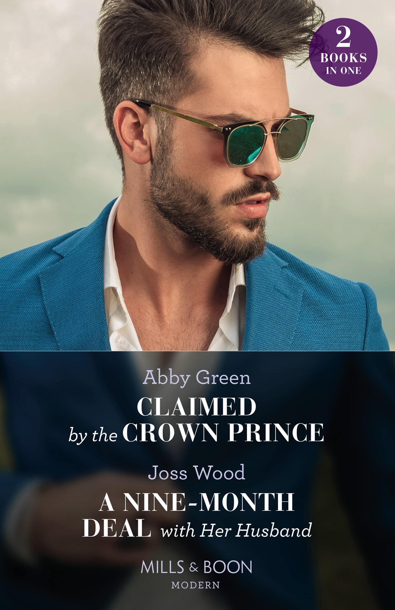 Claimed By The Crown Prince / A Nine-Month Deal With Her Husband: Claimed by the Crown Prince (Hot Winter Escapes) / A Nine-Month Deal with Her Husband (Hot Winter Escapes)