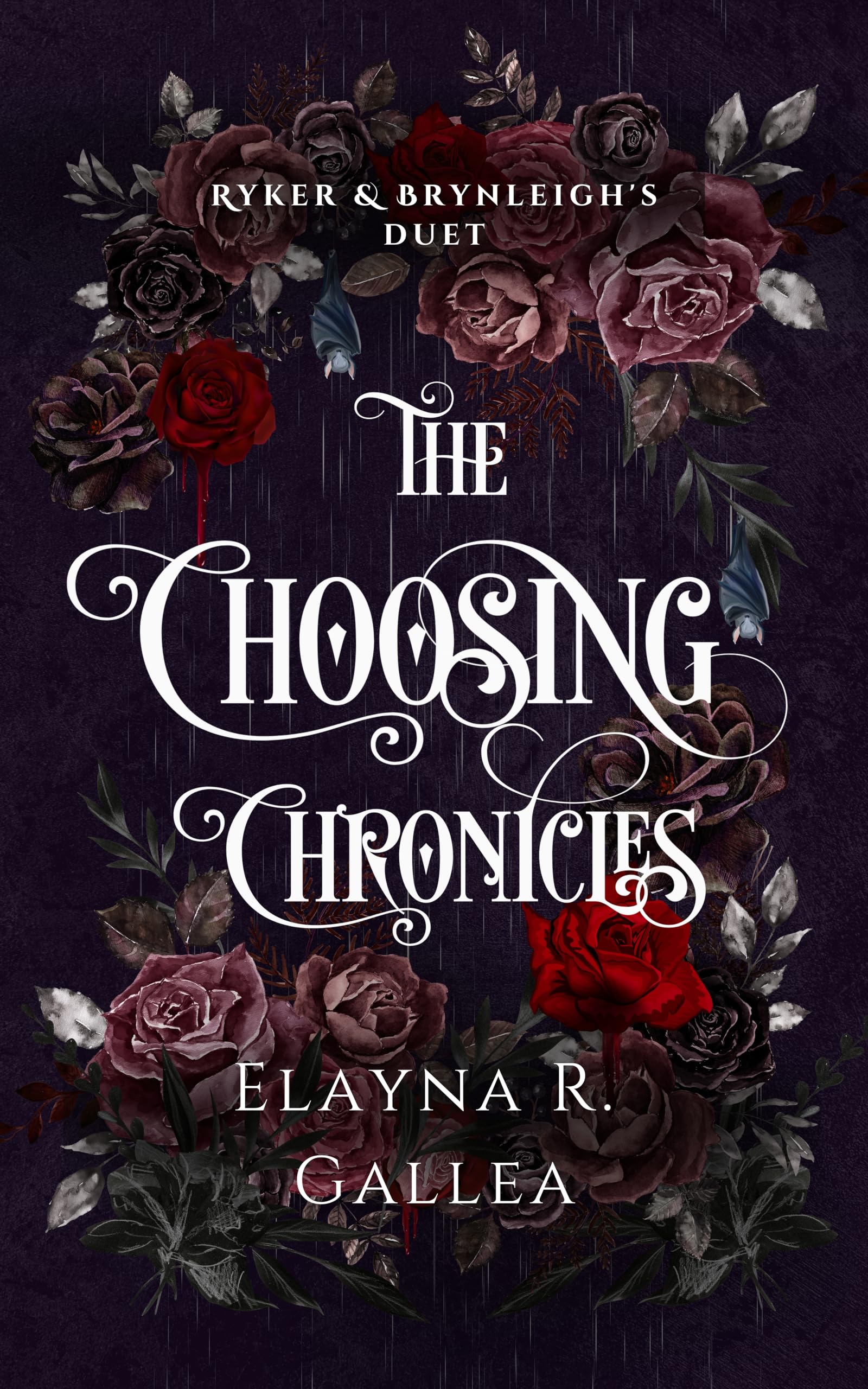 The Choosing Chronicles: Ryker and Brynleigh's Duet