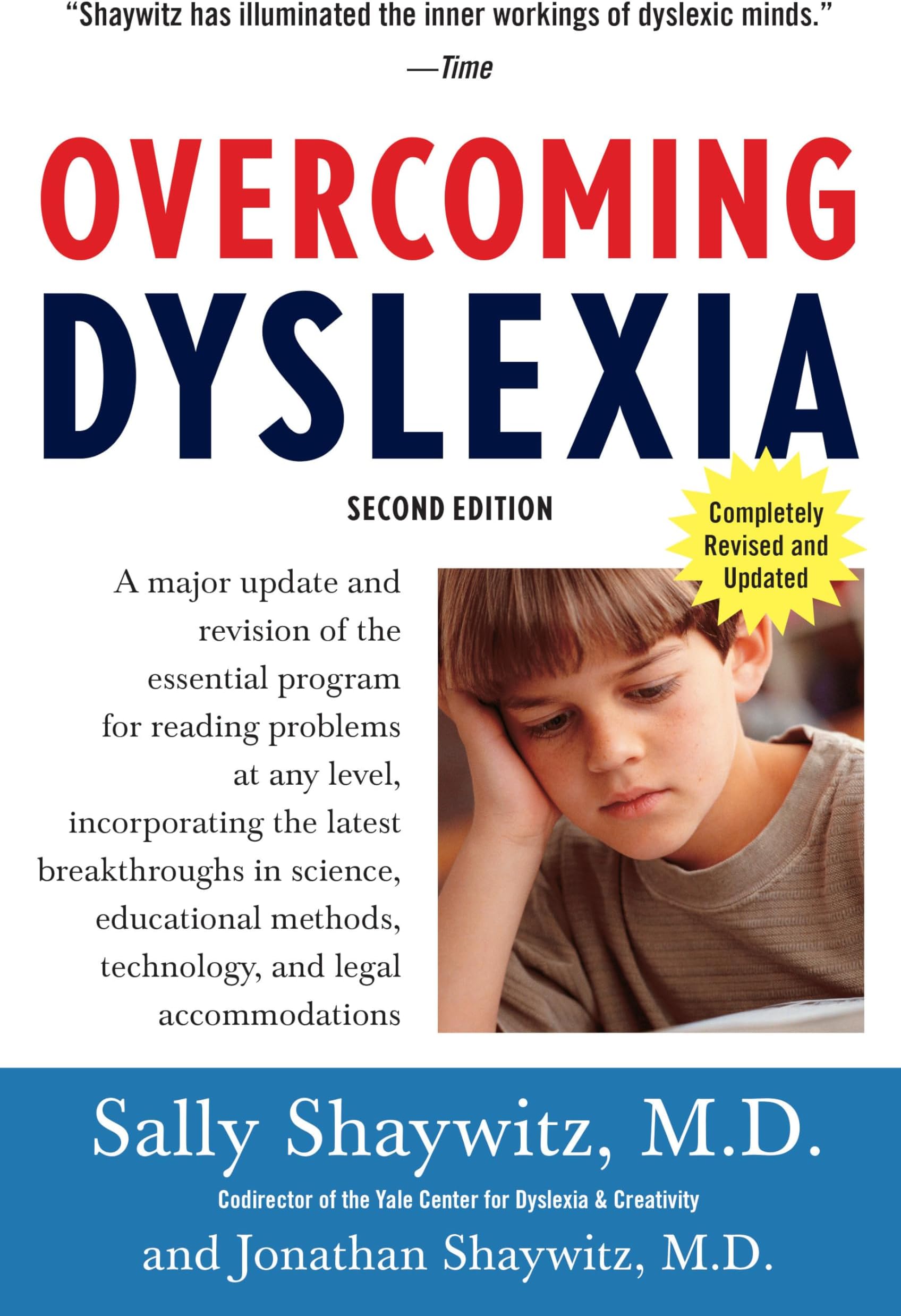 Overcoming Dyslexia (2020 Edition): Second Edition, Completely Revised and Updated