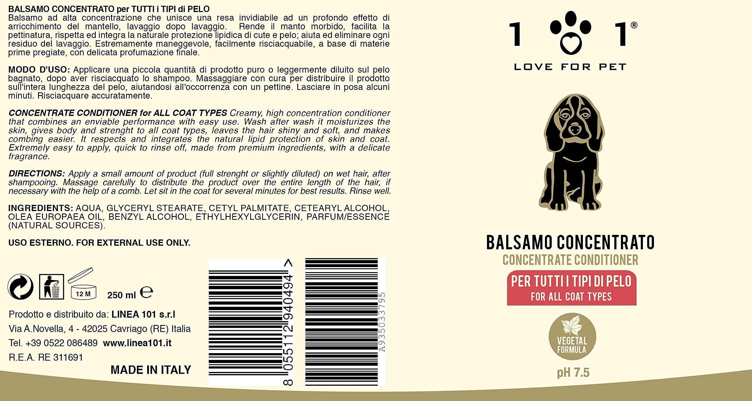 Balsamo Concentrato Naturale e Vegetale, 250ml - per Cani e Gatti - Rende Il Manto Morbido e Facilita la Pettinatura - Adatto per Tutti i Tipi di Pelo, Linea 101