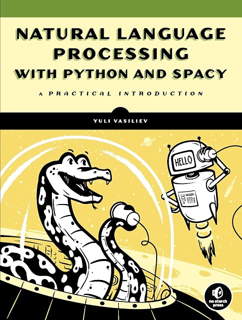 Portada de Natural Language Processing with Python and spaCy: A Practical Introduction