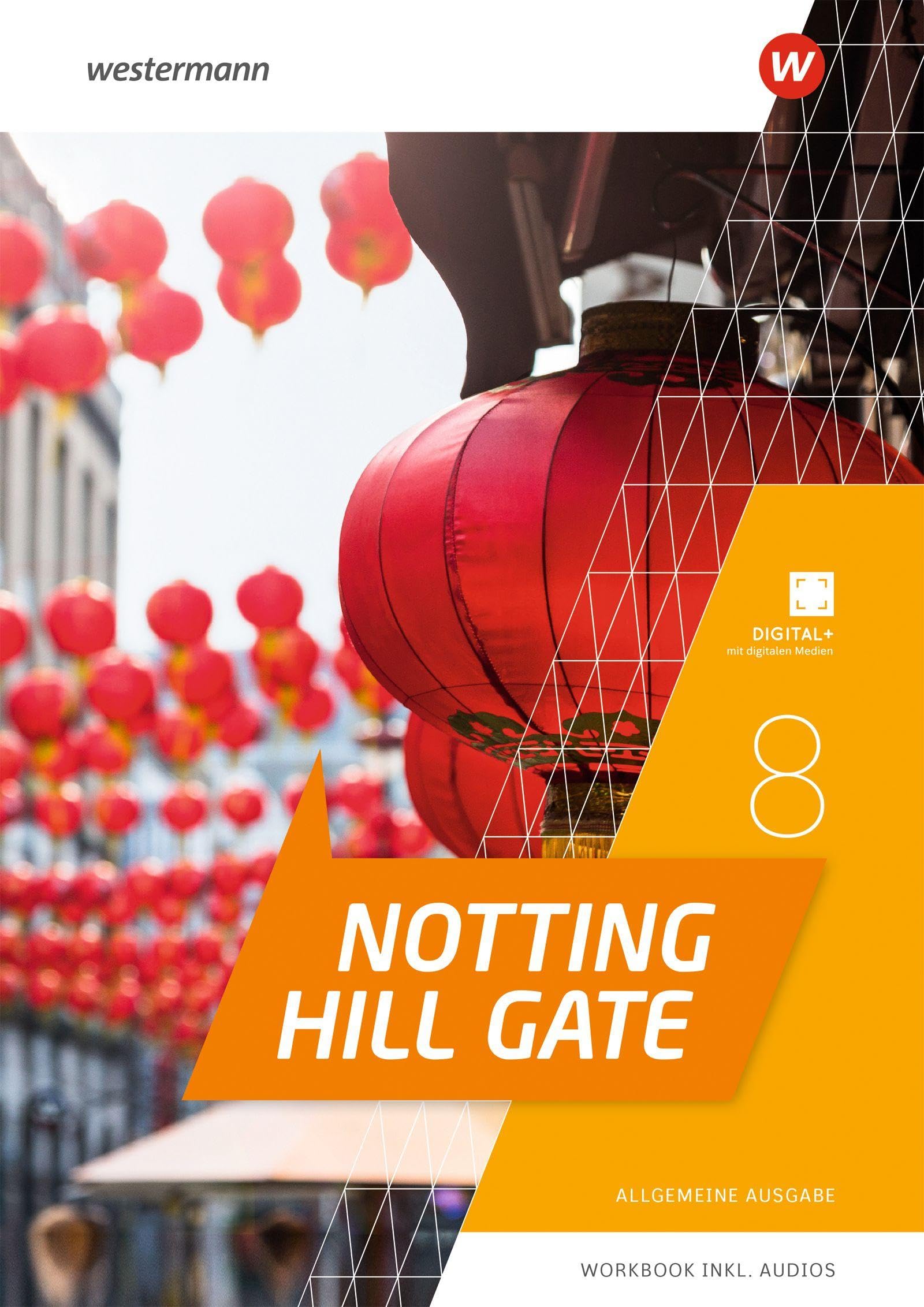 Notting Hill Gate - Ausgabe 2022: Workbook 8 Allgemeine Ausgabe mit Audio-Download