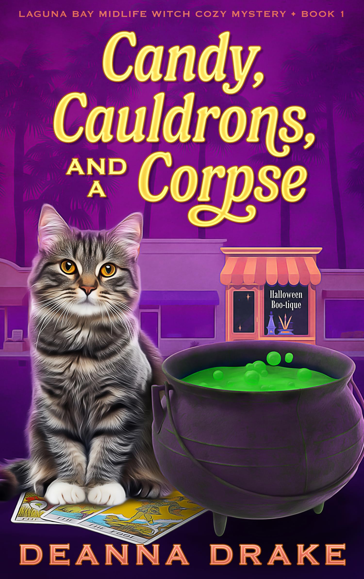 Candy, Cauldrons, and a Corpse (Laguna Bay Midlife Witch Cozy Mystery Book 1)