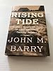 Rising Tide: The Great Mississippi Flood of 1927 and How It Changed America Hardcover April 9, 1997