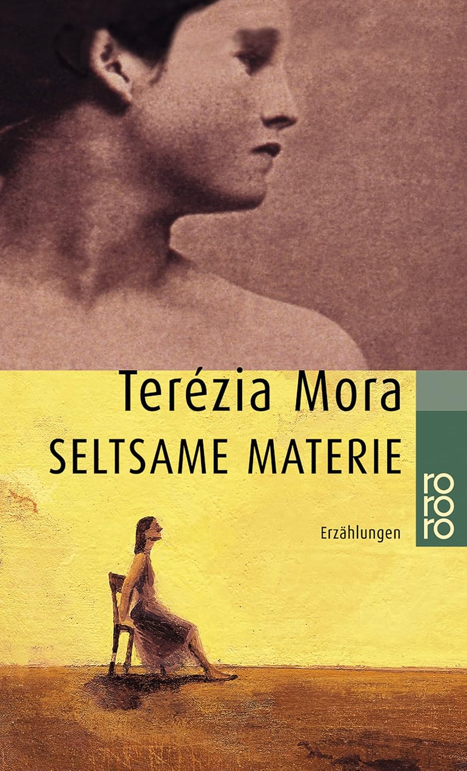 Seltsame Materie. 9783499228940 Terézia Mora Books