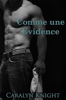 Comme une Evidence: Une Fantaisie Erotique (French Edition)