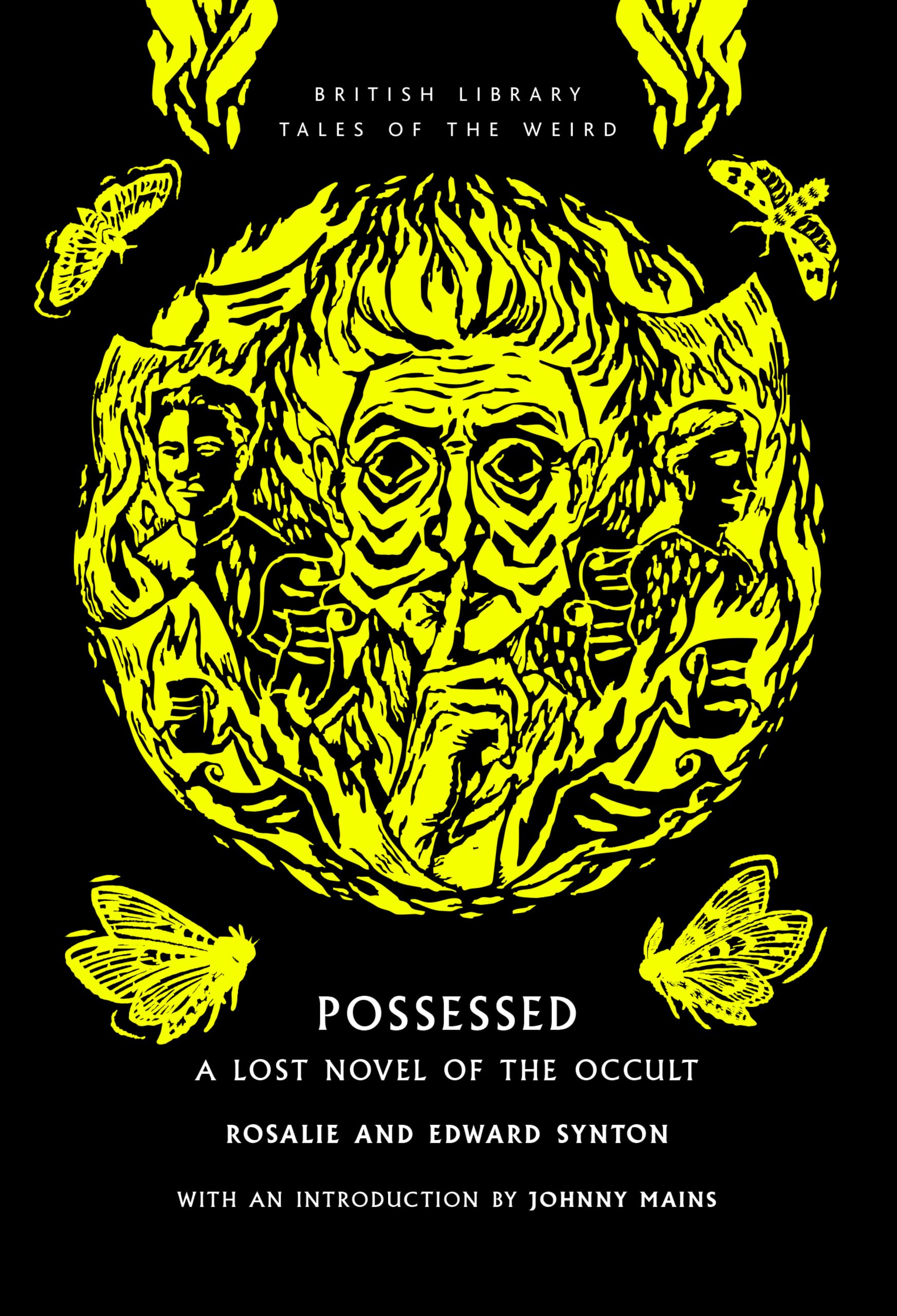 Possessed: A Lost Novel of the Occult: 68 (British Library Tales of the Weird)