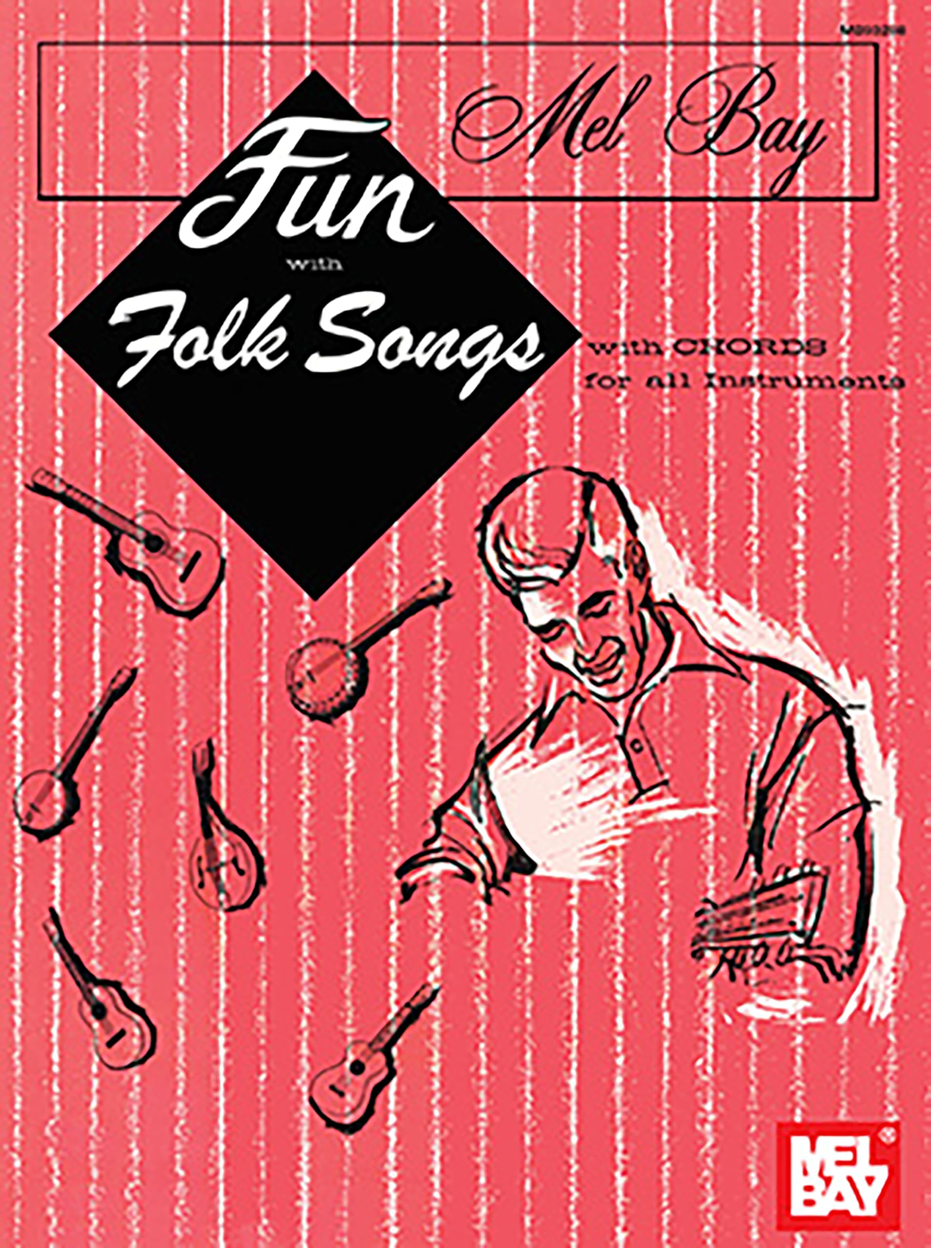 Fun with Folk Songs: With Chords for Guitar, Banjo, Uke, Mandolin, Baritone Uke and Tenor Banjo