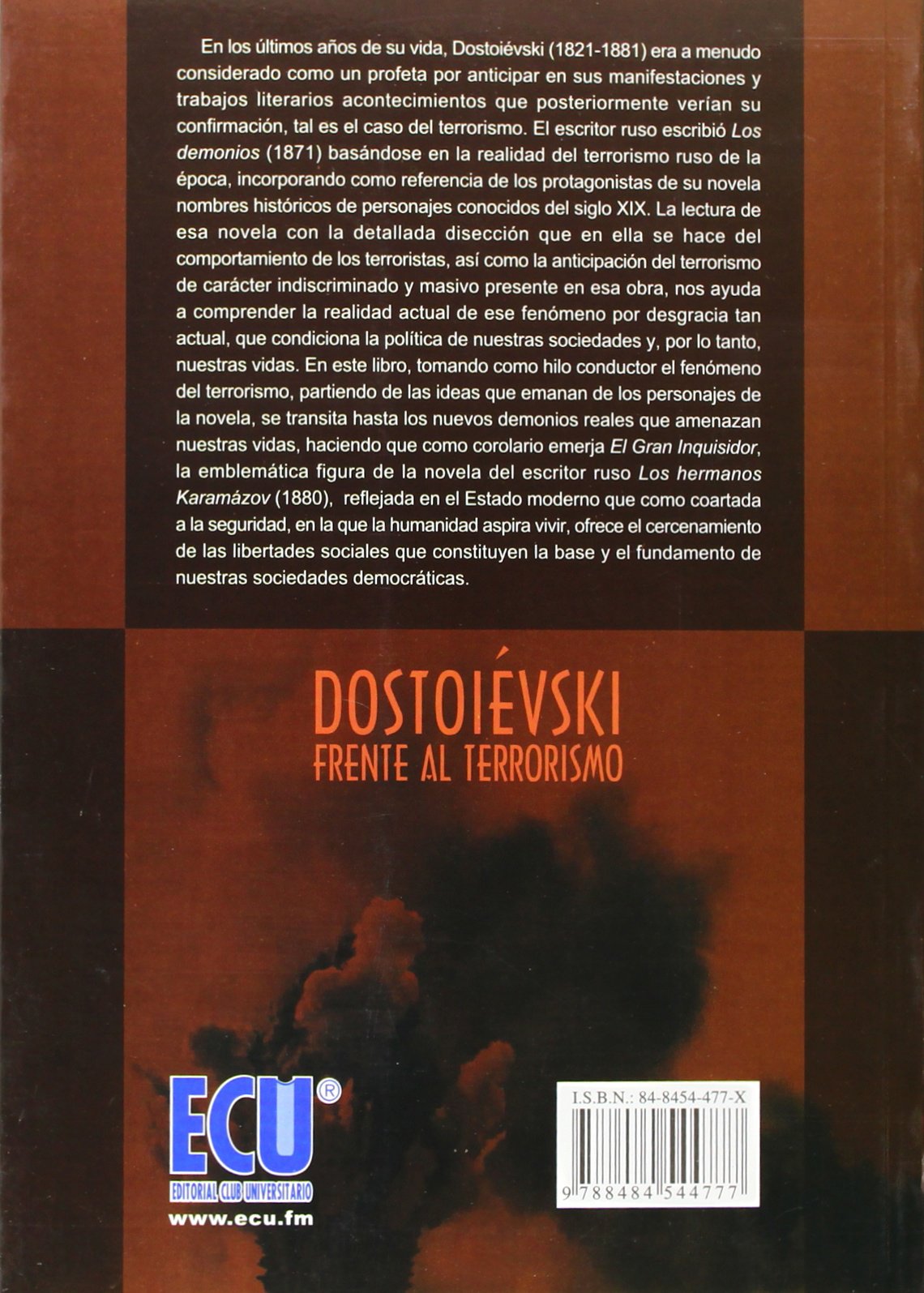 Dostoievski frente al terrorismo: de "Los Demonios" a Al Qaeda