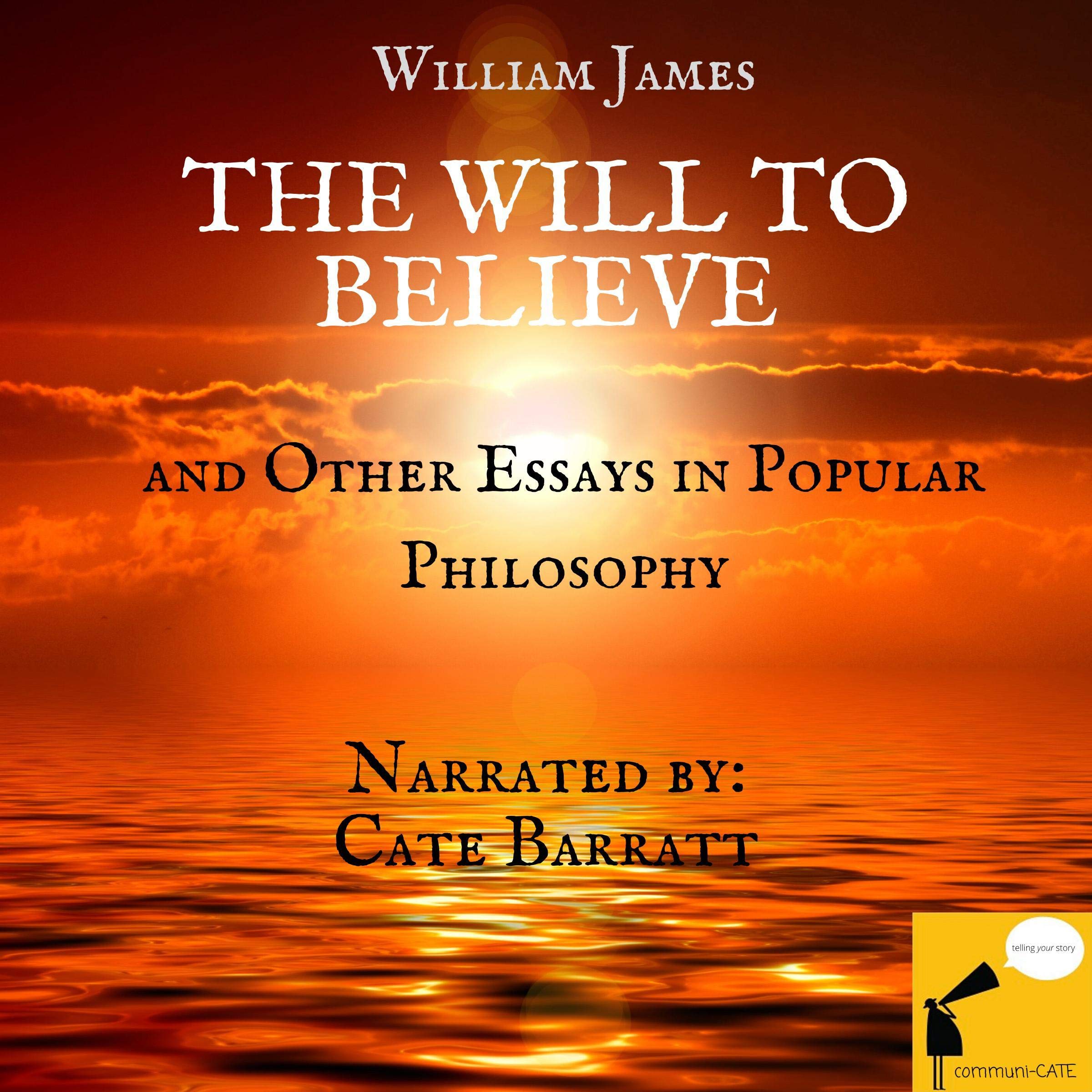 The Will to Believe and Other Essays in Popular Philosophy