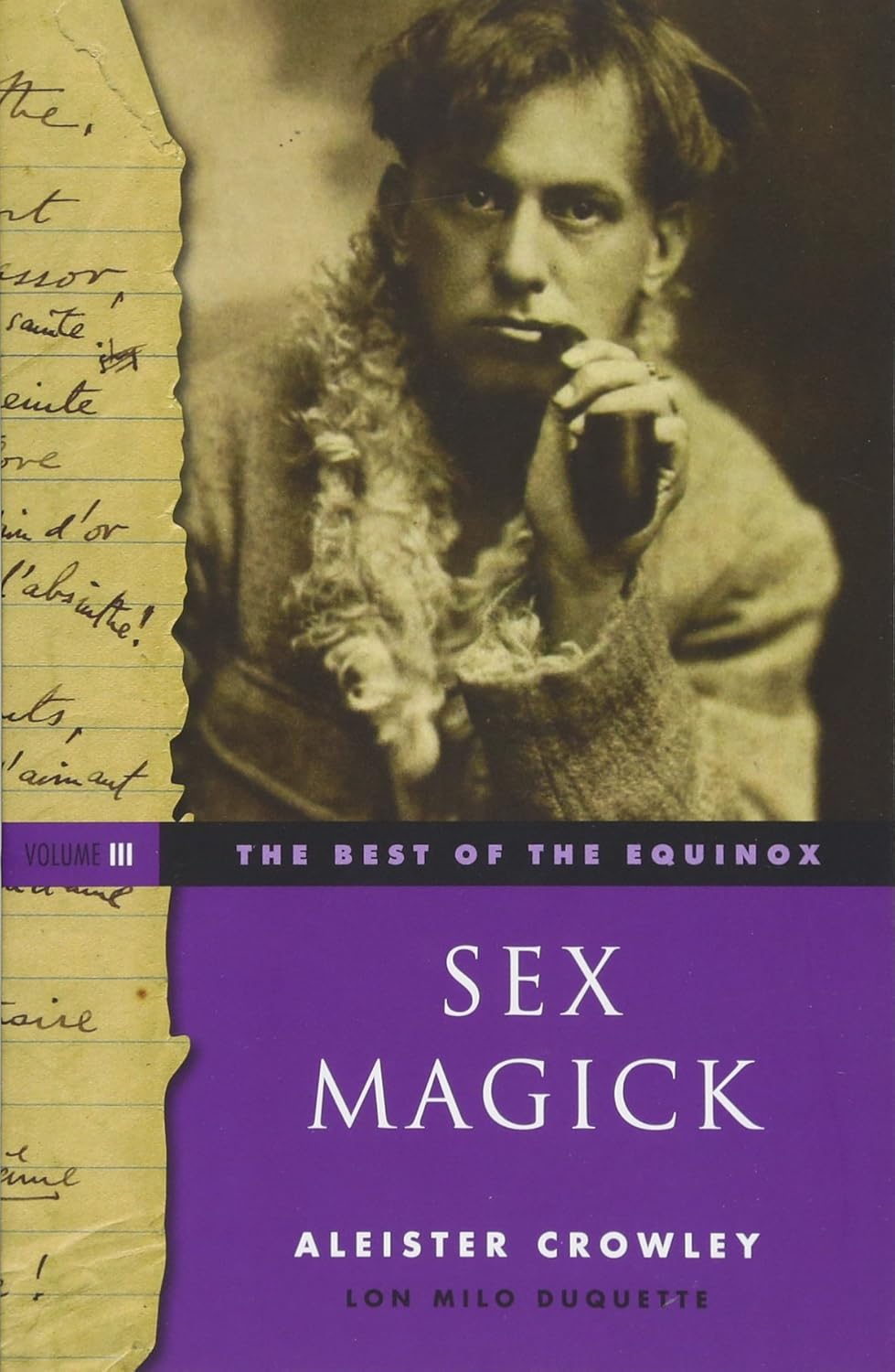 Amazon.fr - Sex Magick - Crowley, Aleister, DuQuette, Lon Milo - Livres
