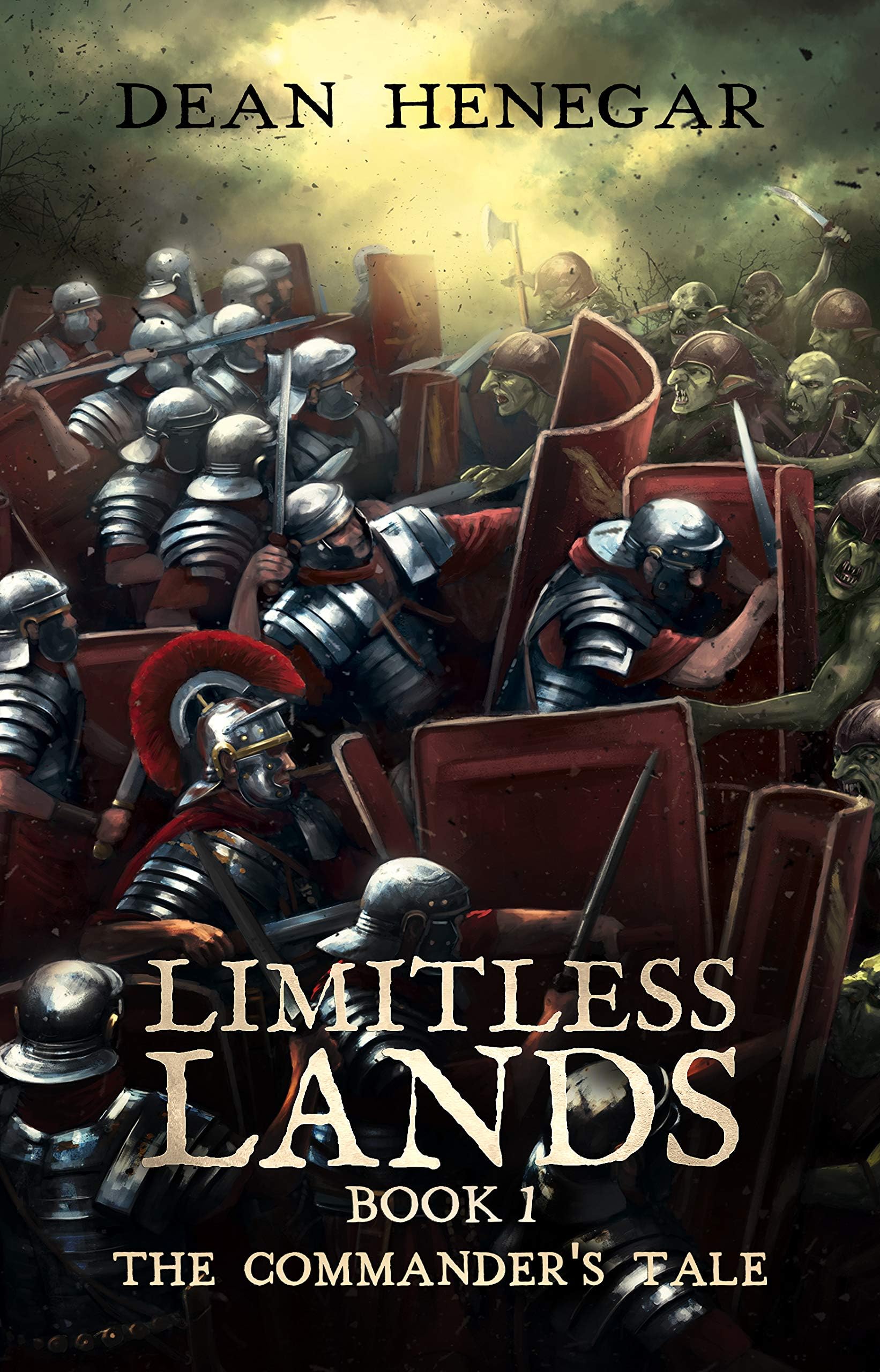 Limitless Lands: Book 1: The Commander's Tale (A LitRPG Adventure) Kindle Edition
