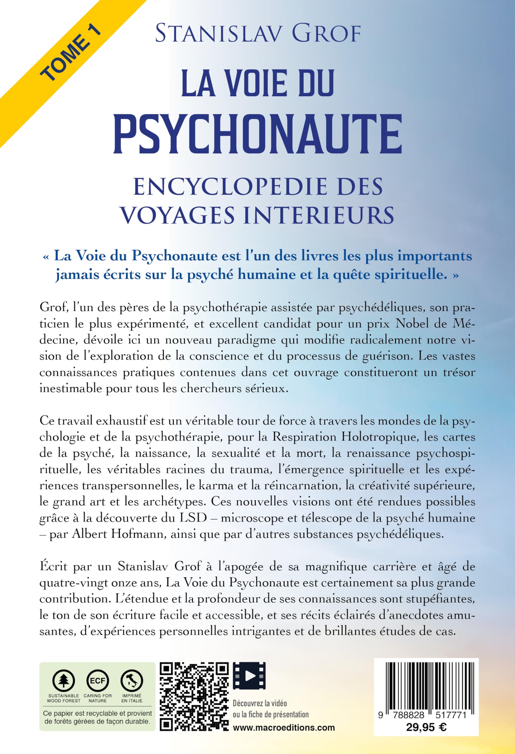 La Voie du Psychonaute Vol 1: Encyclopedie des voyages interieurs