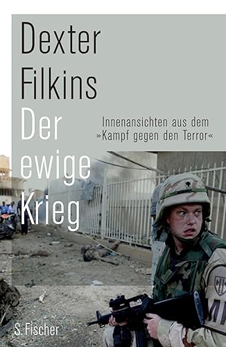 Der ewige Krieg: Innenansichten aus dem "Kampf gegen den Terror": Innenansichten aus dem "Kampf gegen den Terror". Ausgezeichnet mit dem National Book Critics Circle Award, General Nonfiction 2008
