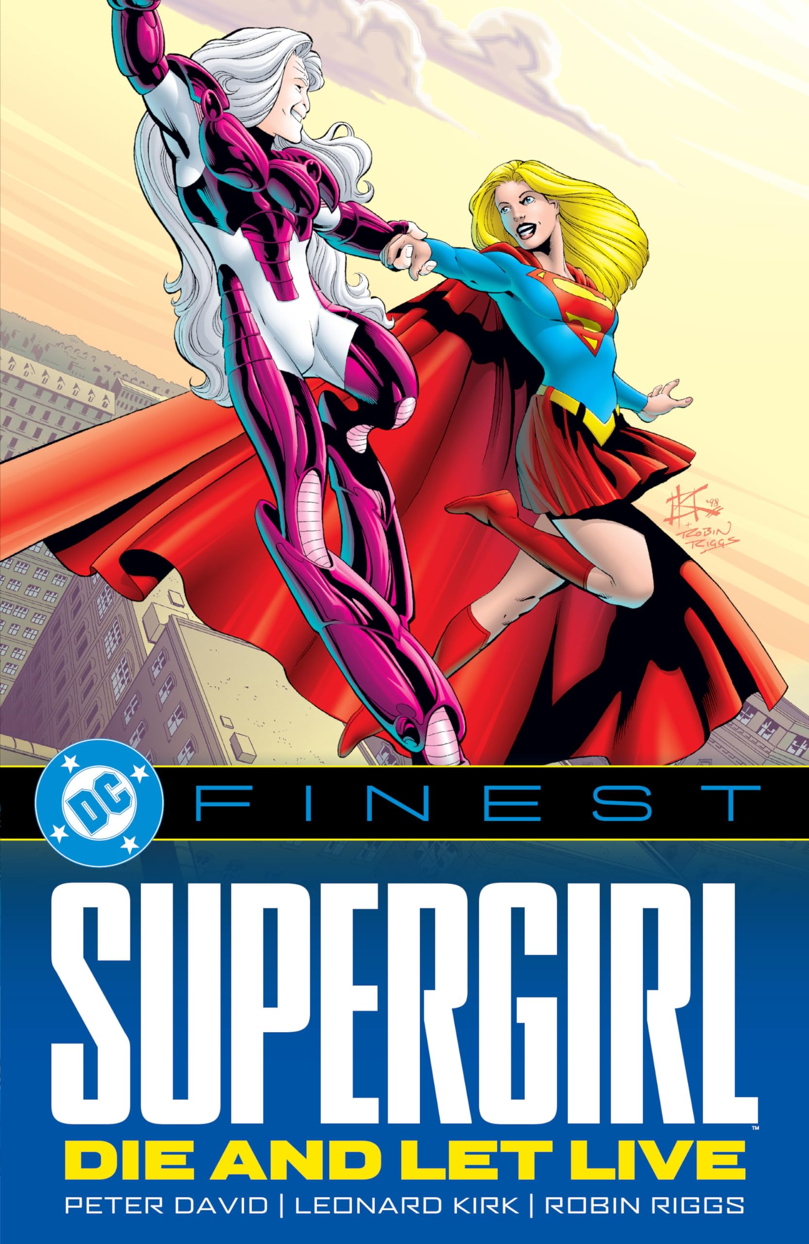 DC Finest: Supergirl: Die and Let Live by Peter David Paperback