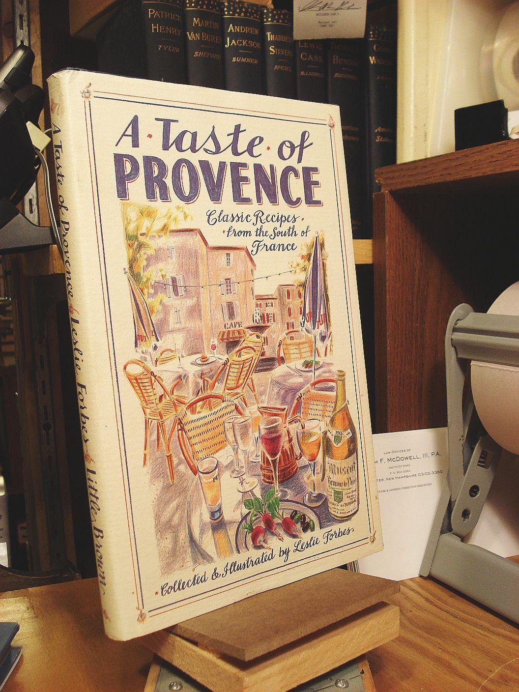 A Taste of Provence: Classic Recipes from the South of France (English and French Edition)