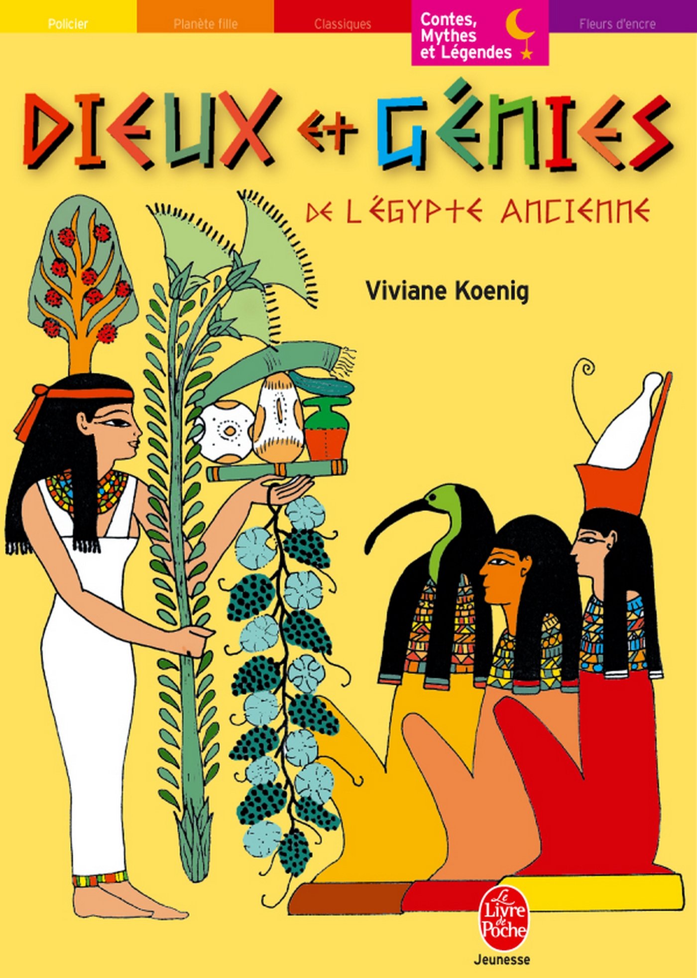 Dieux et Génies de l'Égypte ancienne (Livre de Poche Jeunesse t. 1502) (French Edition)