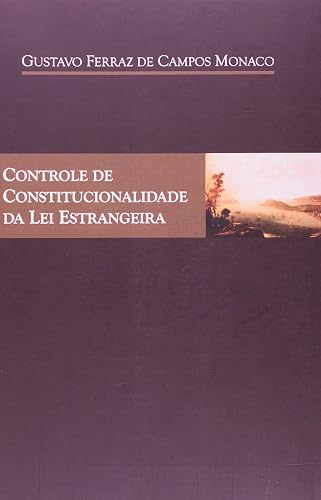 Controle de Constitucionalidade da Lei Estrangeira