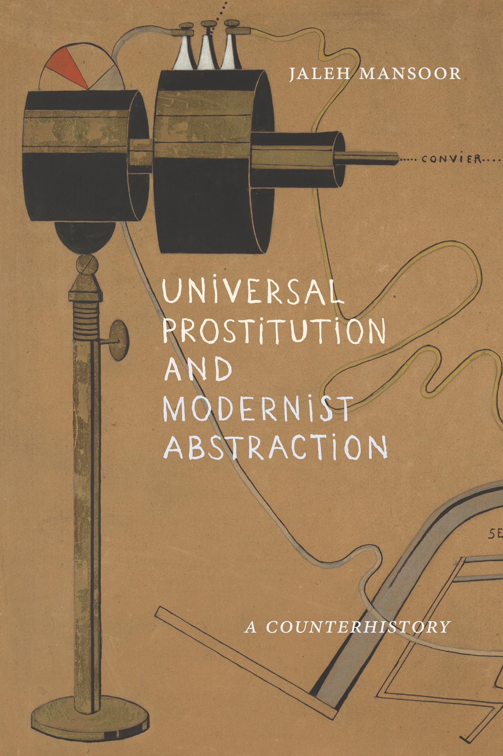 Modernist Abstraction and Universal Prostitution academic research volume