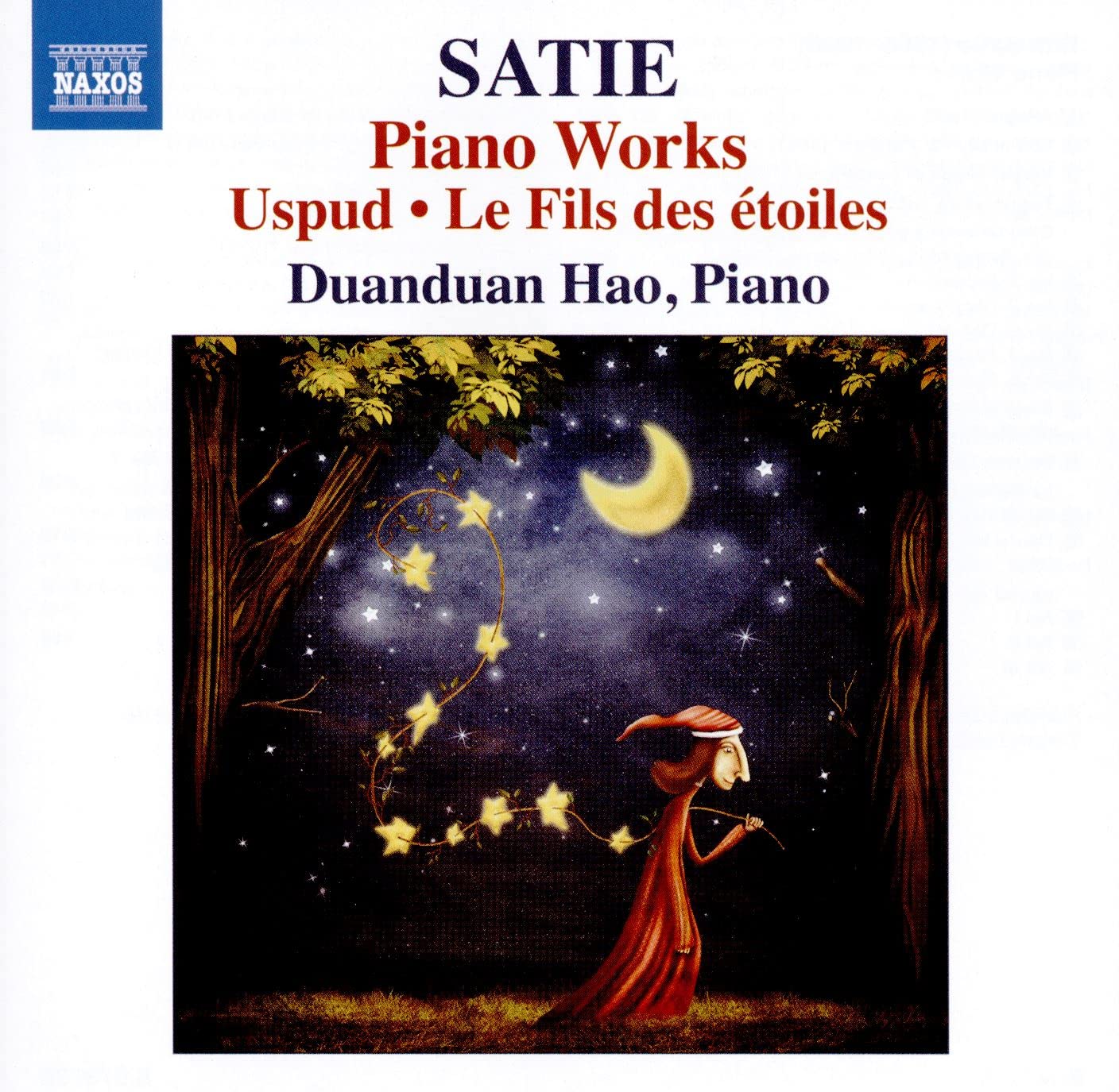 Erik Satie: Piano Works - Uspud, Le Fils des étoiles