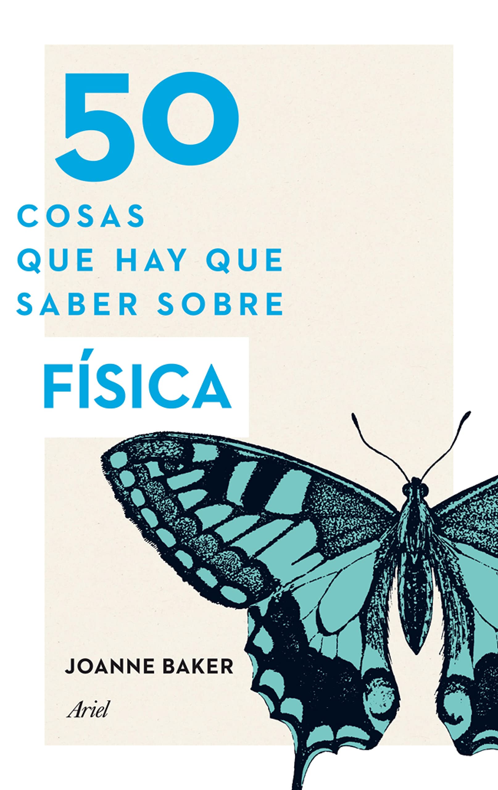 50 cosas que hay que saber sobre física / 50 Physics Ideas You Really Need to Know (Spanish Edition)