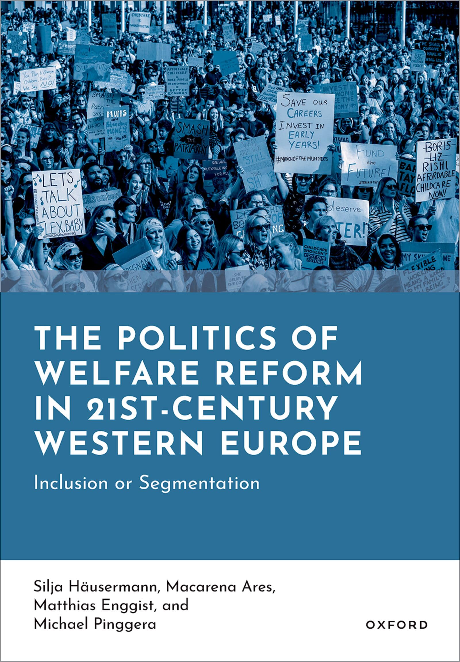 The Politics of Welfare Reform in 21st-Century Western Europe: Inclusion or Segmentation