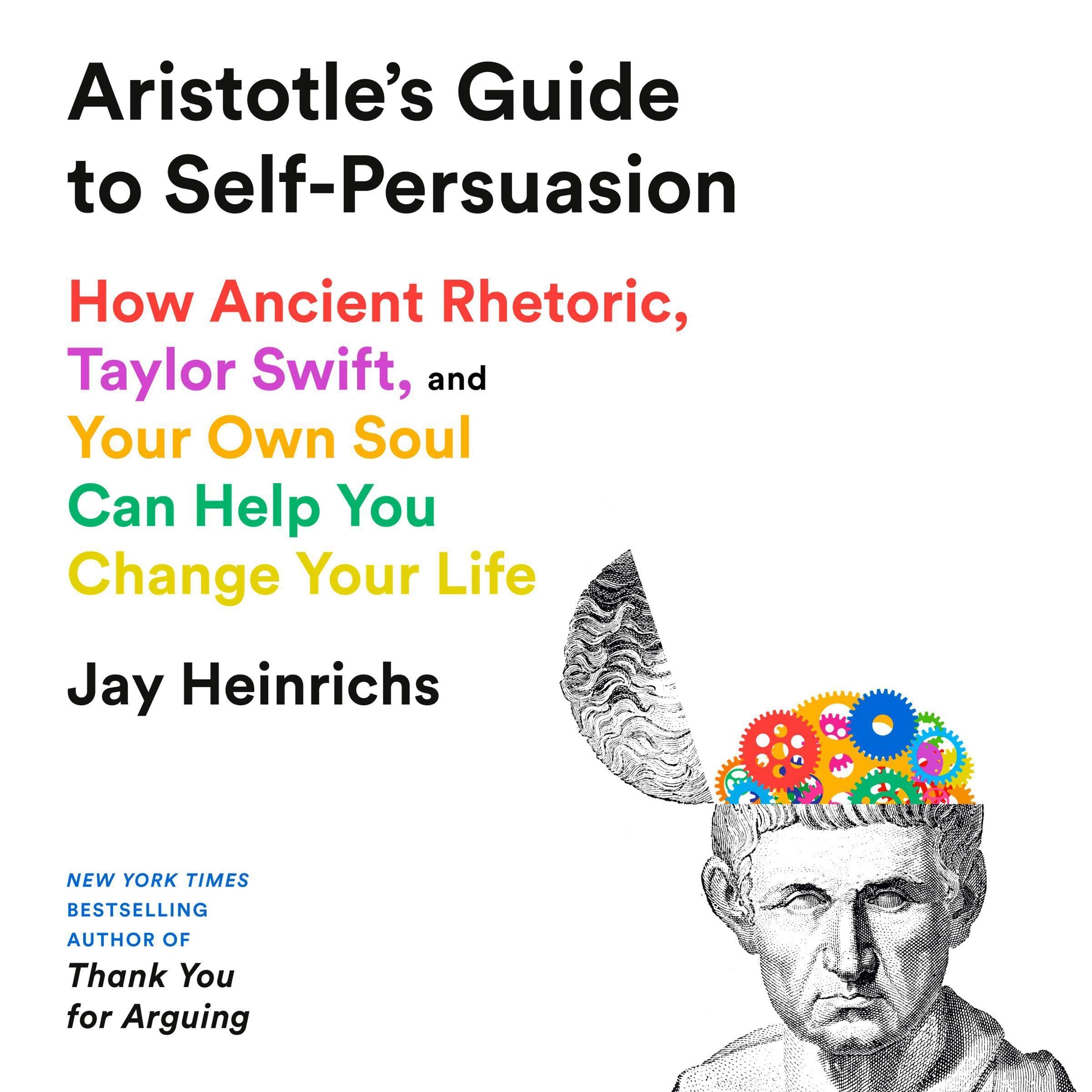 Aristotle's Guide to Self-Persuasion