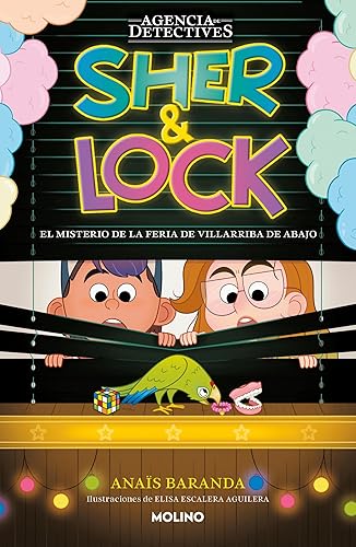 Sher &amp; Lock 3 - El misterio de la feria de Villarriba de Abajo (Spanish Edition)
