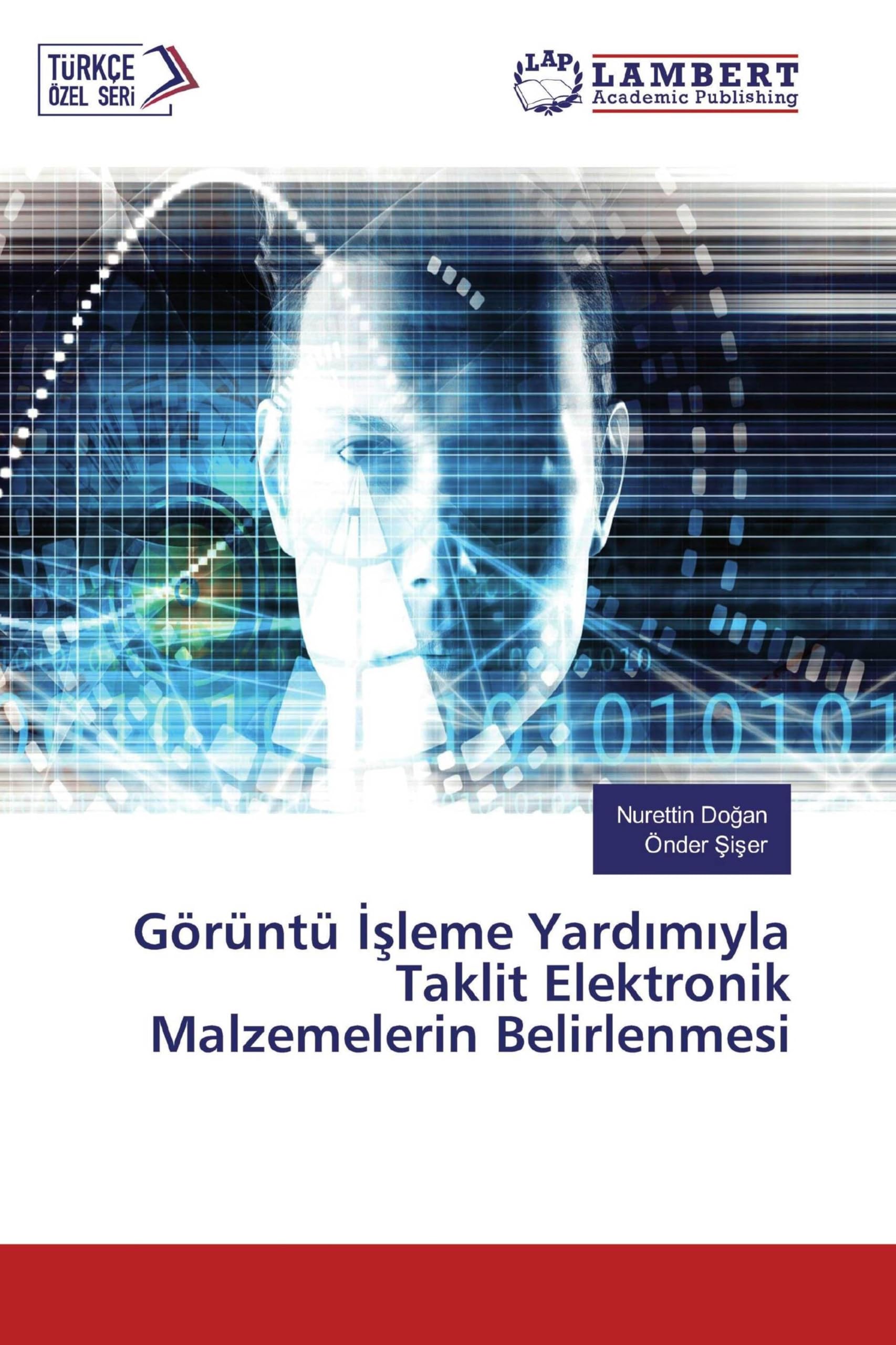 Görüntü ¿¿leme Yard¿m¿yla Taklit Elektronik Malzemelerin Belirlenmesi