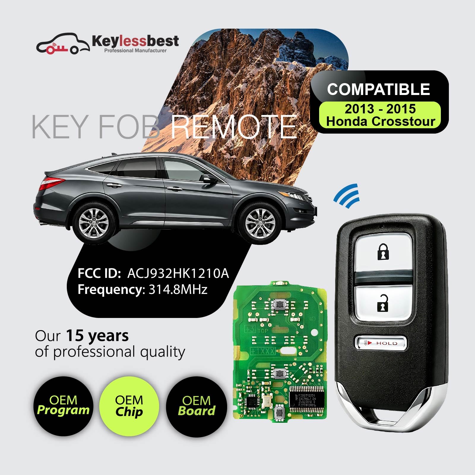 Ricambio per telecomando Honda Crosstour 2013 2014 2015 ACJ932HK1210A 3 pulsanti 314.8MHz