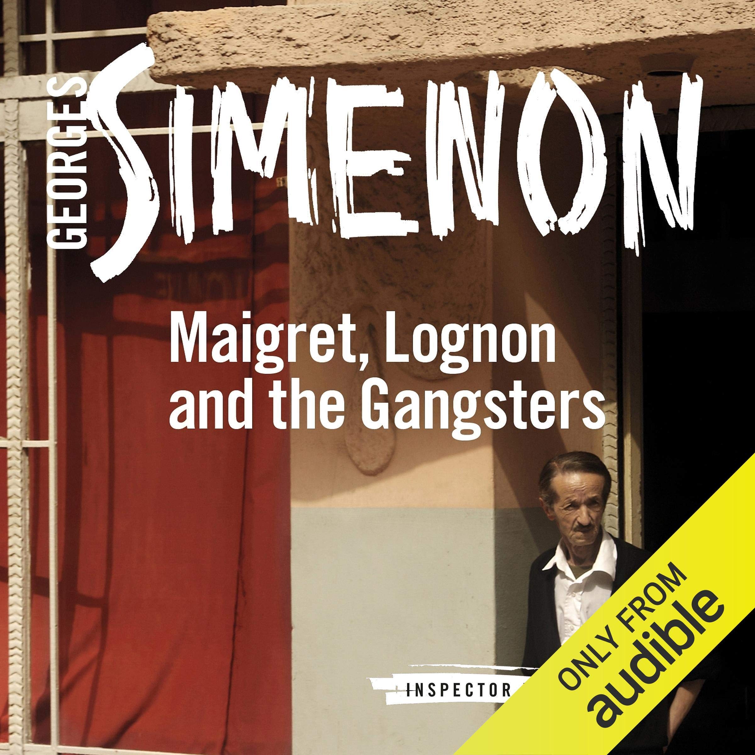 Maigret, Lognon and the Gangsters