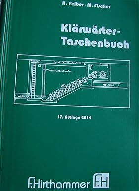 Klärwärter-Taschenbuch: Hrsg. v. d. Dtsch. Vereinigung f ...