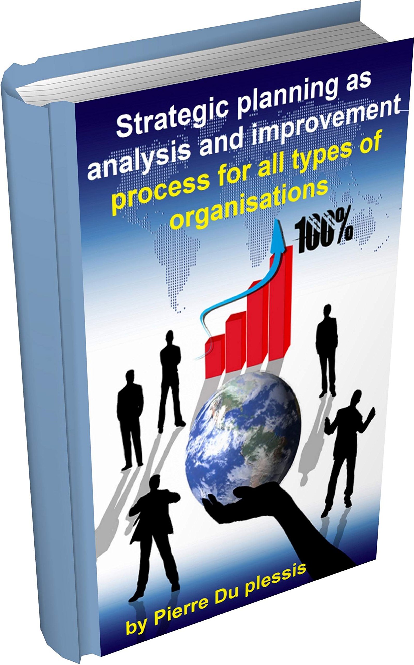 Strategic planning as analysis and improvement process for all types of organisations