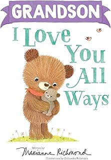 Grandson I Love You All Ways