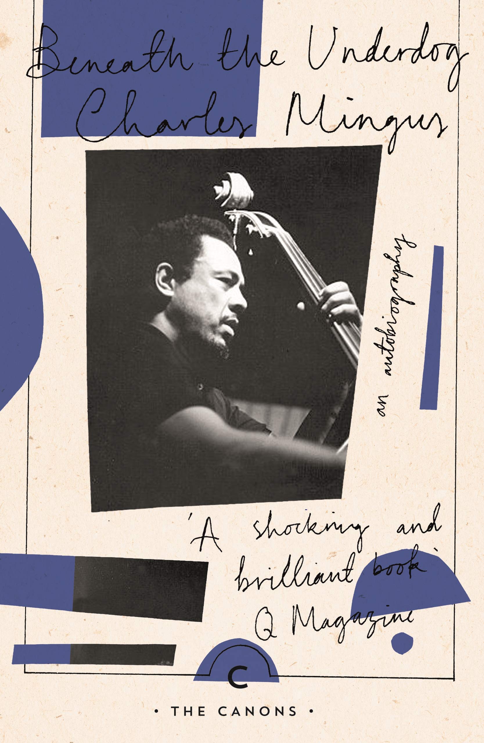 Beneath The Underdog by Charles Mingus (Paperback, 2019)