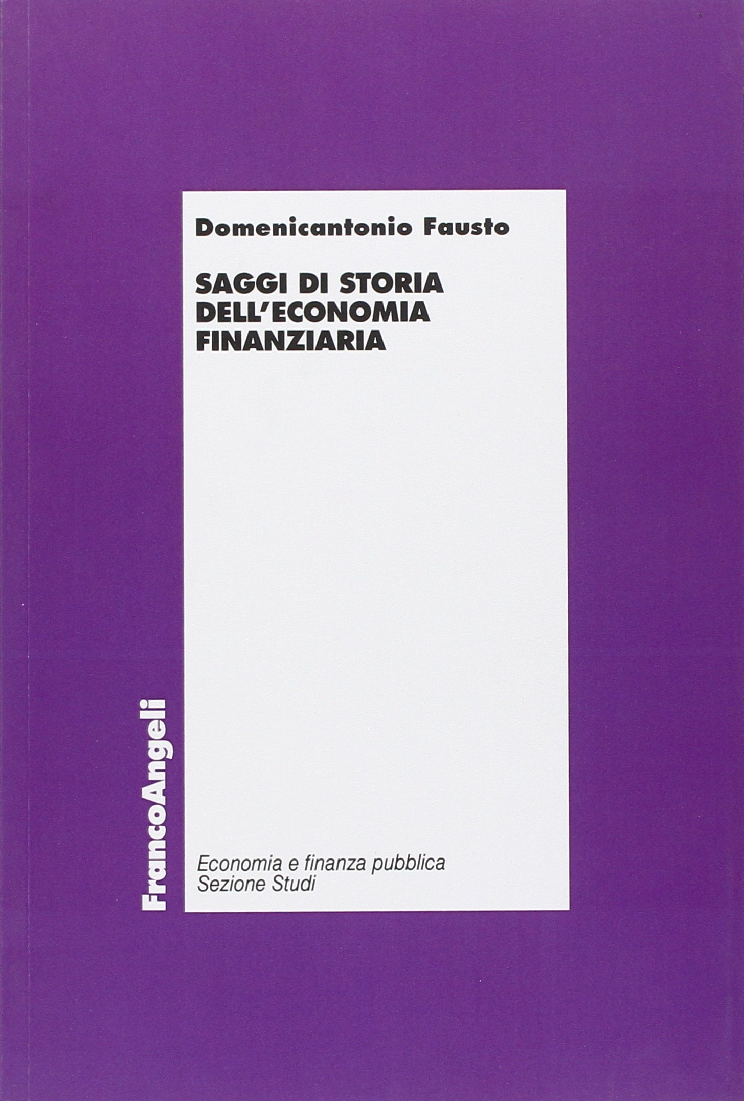 Saggi di storia dell'economia finanziaria