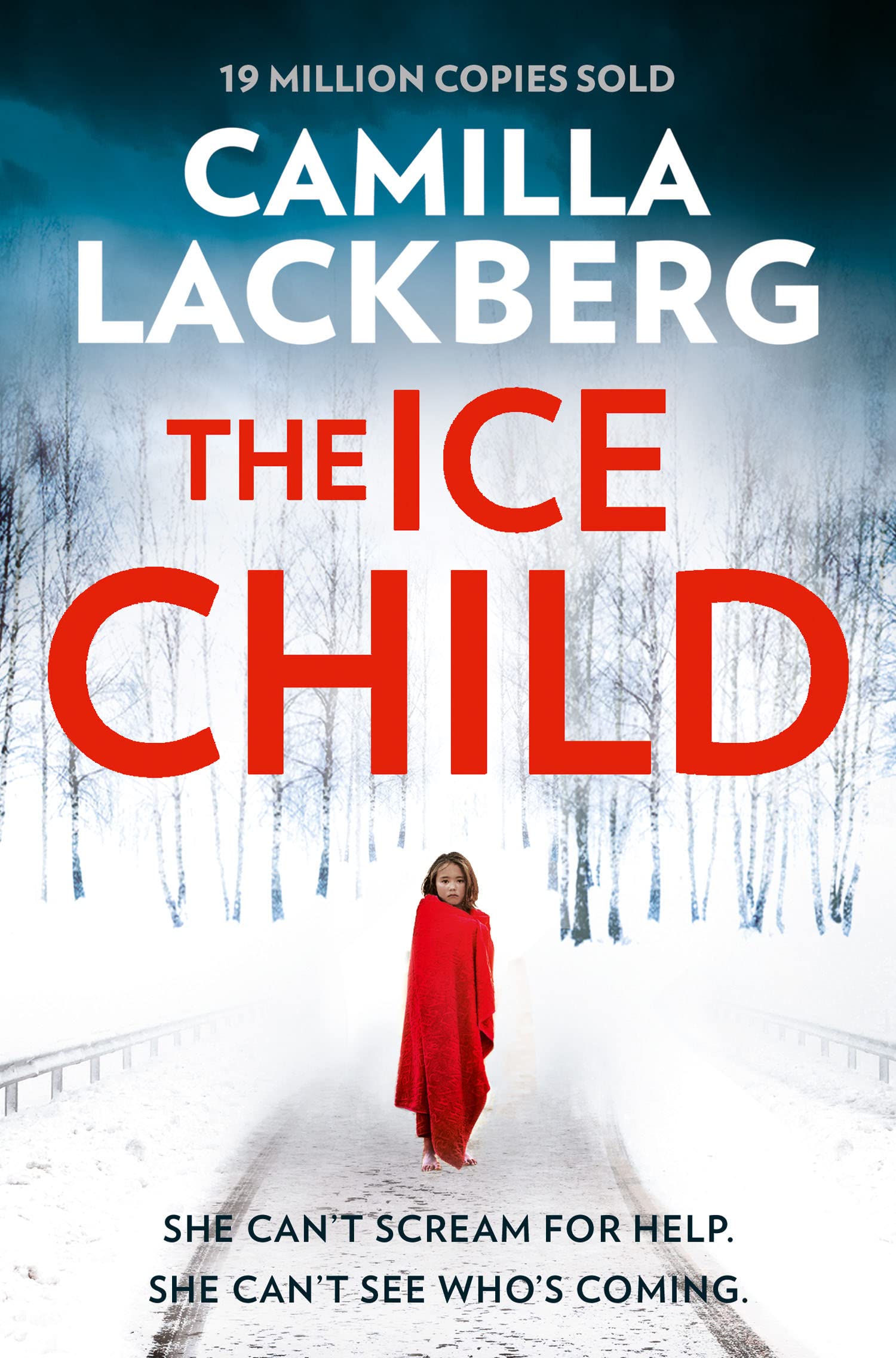 The Ice Child: A riveting police procedural crime thriller: Book 9 (Patrik Hedstrom and Erica Falck)