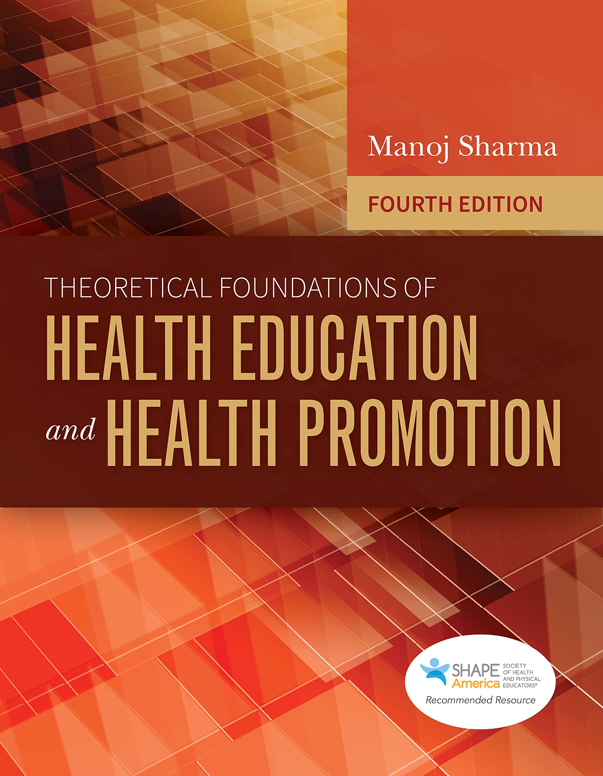 Theoretical Foundations of Health Education and Health Promotion