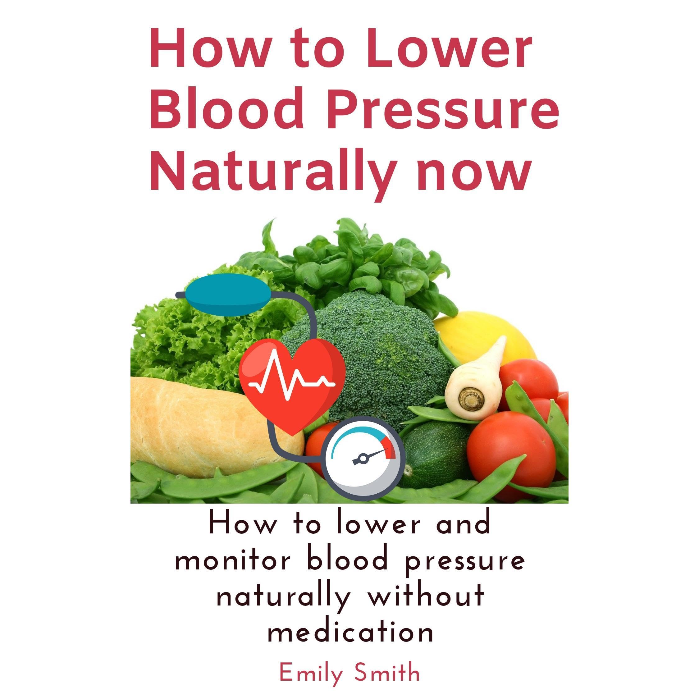 how to lower blood pressure naturally now