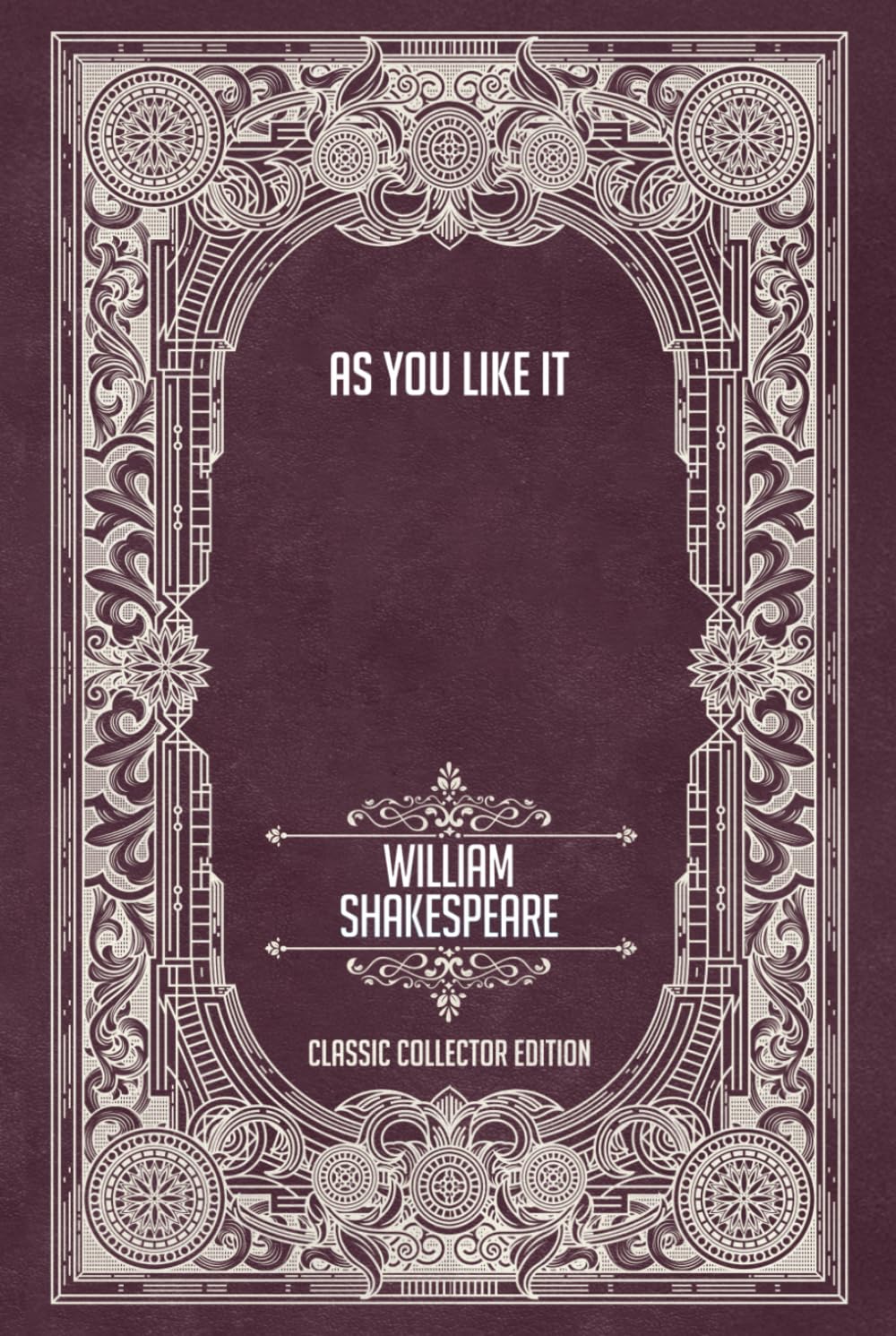 As You Like It - Classic Collector Edition (Annotated)