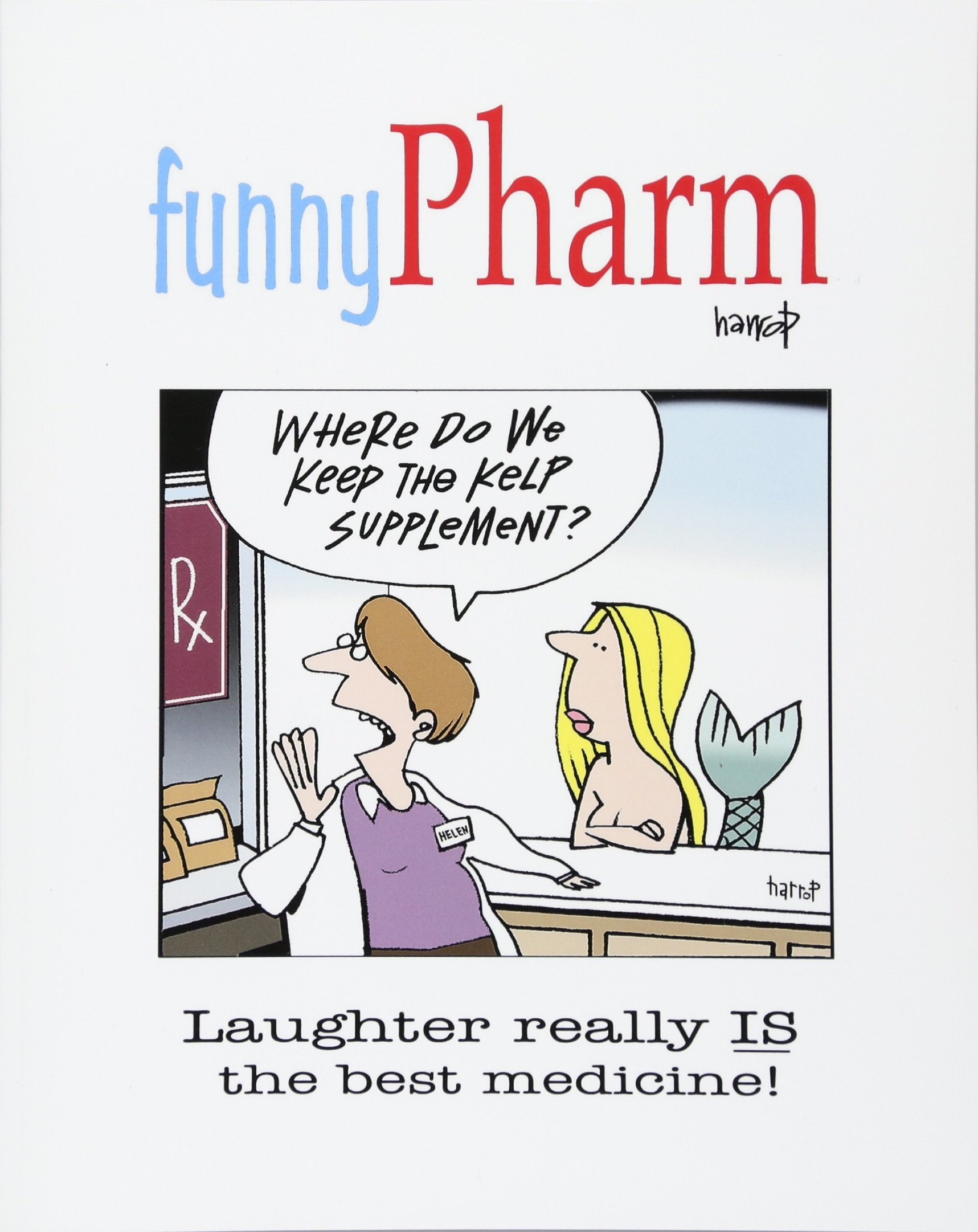 funnyPharm: Laughter really IS the best medicine!