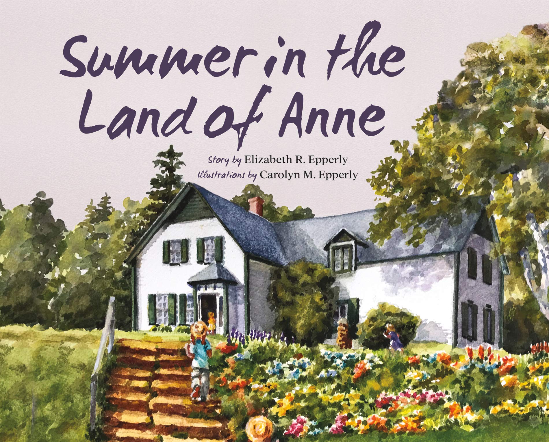 Elizabeth Rollins EpperlySummer in the Land of Anne