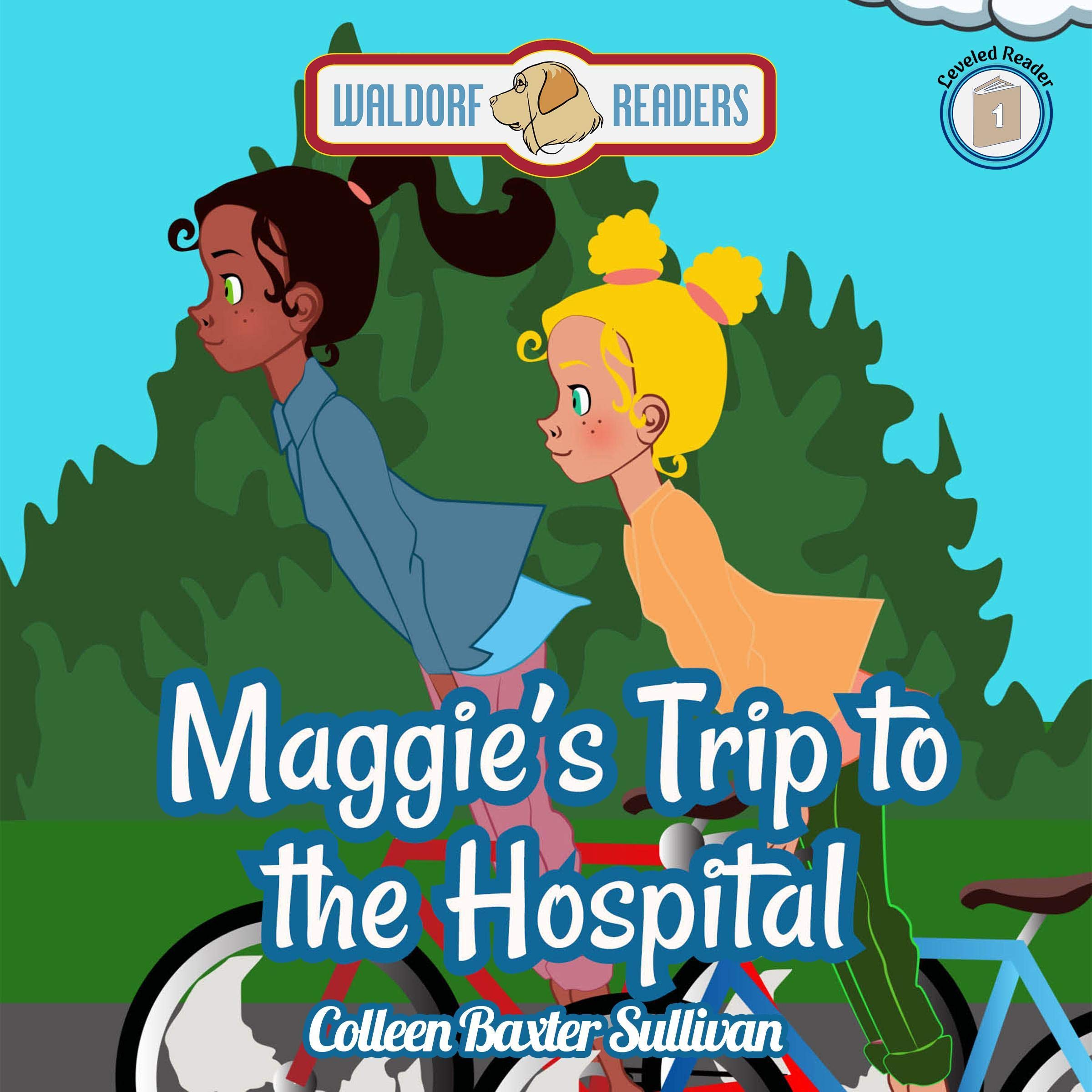 Maggie's Trip to the Hospital