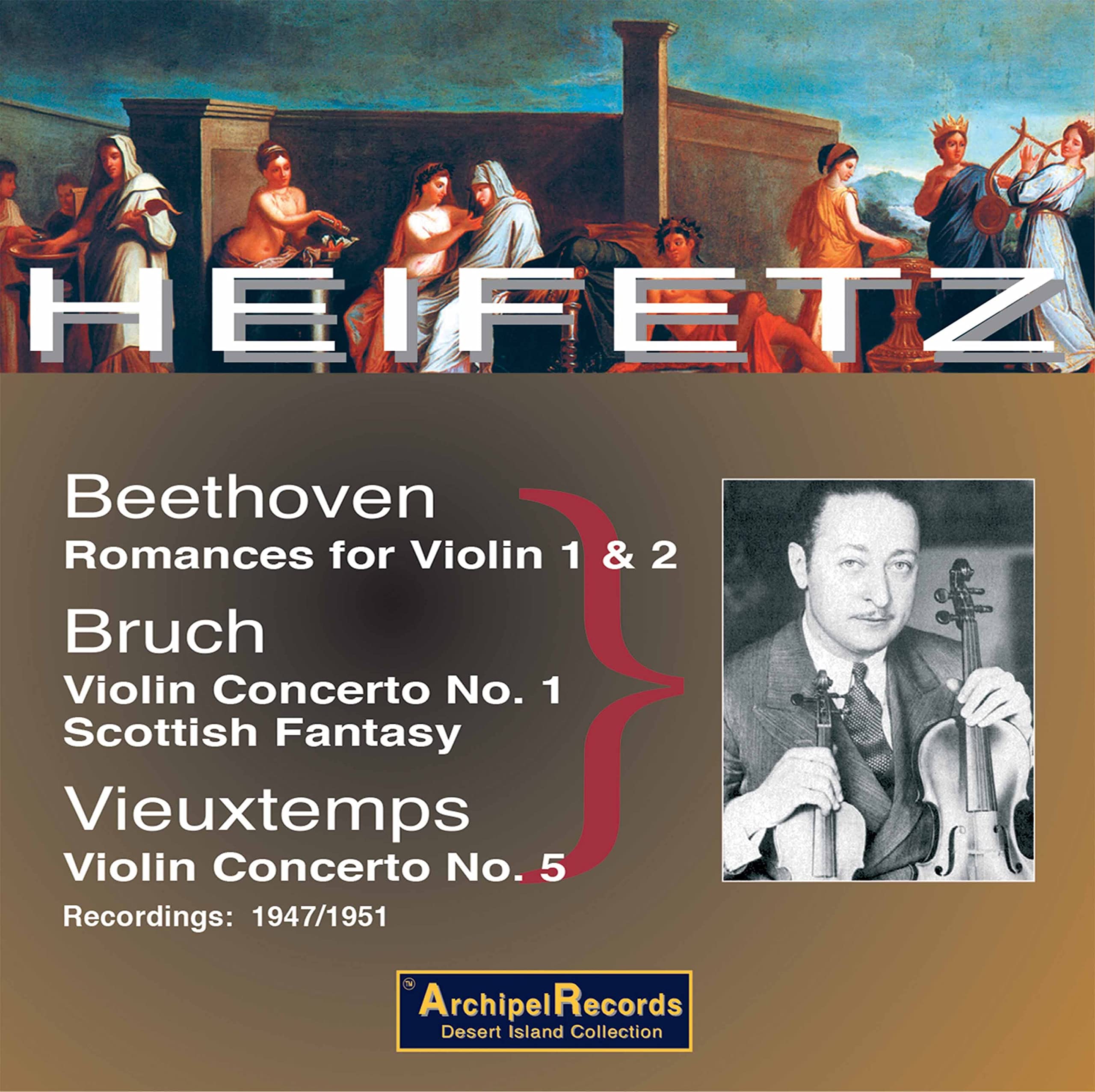 BEETHOVEN - ROMACES - BRUCH - VIOLIN CONC - HEIFETZ - SARGENT - 1947/51